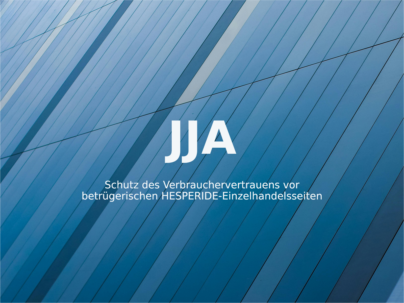 Schutz des Verbrauchervertrauens vor betrügerischen HESPERIDE-Einzelhandelsseiten
