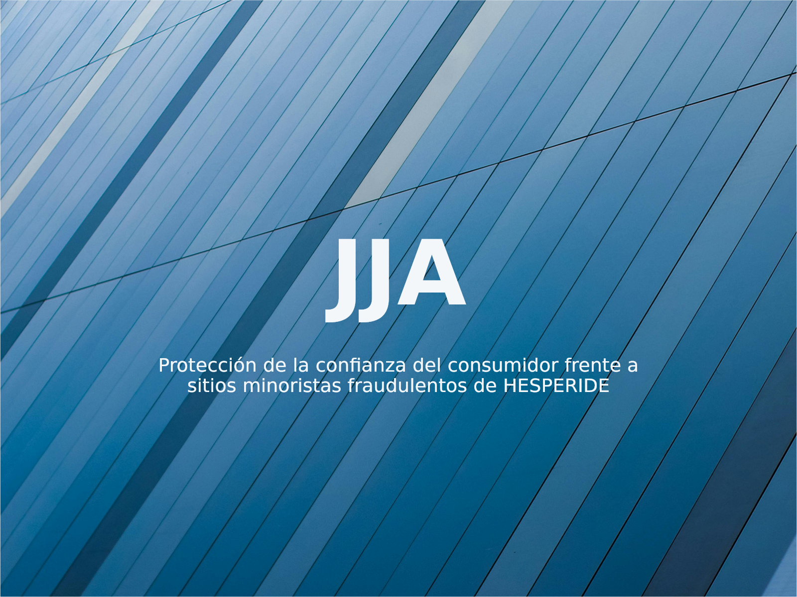 Protección de la confianza del consumidor frente a sitios minoristas fraudulentos de HESPERIDE