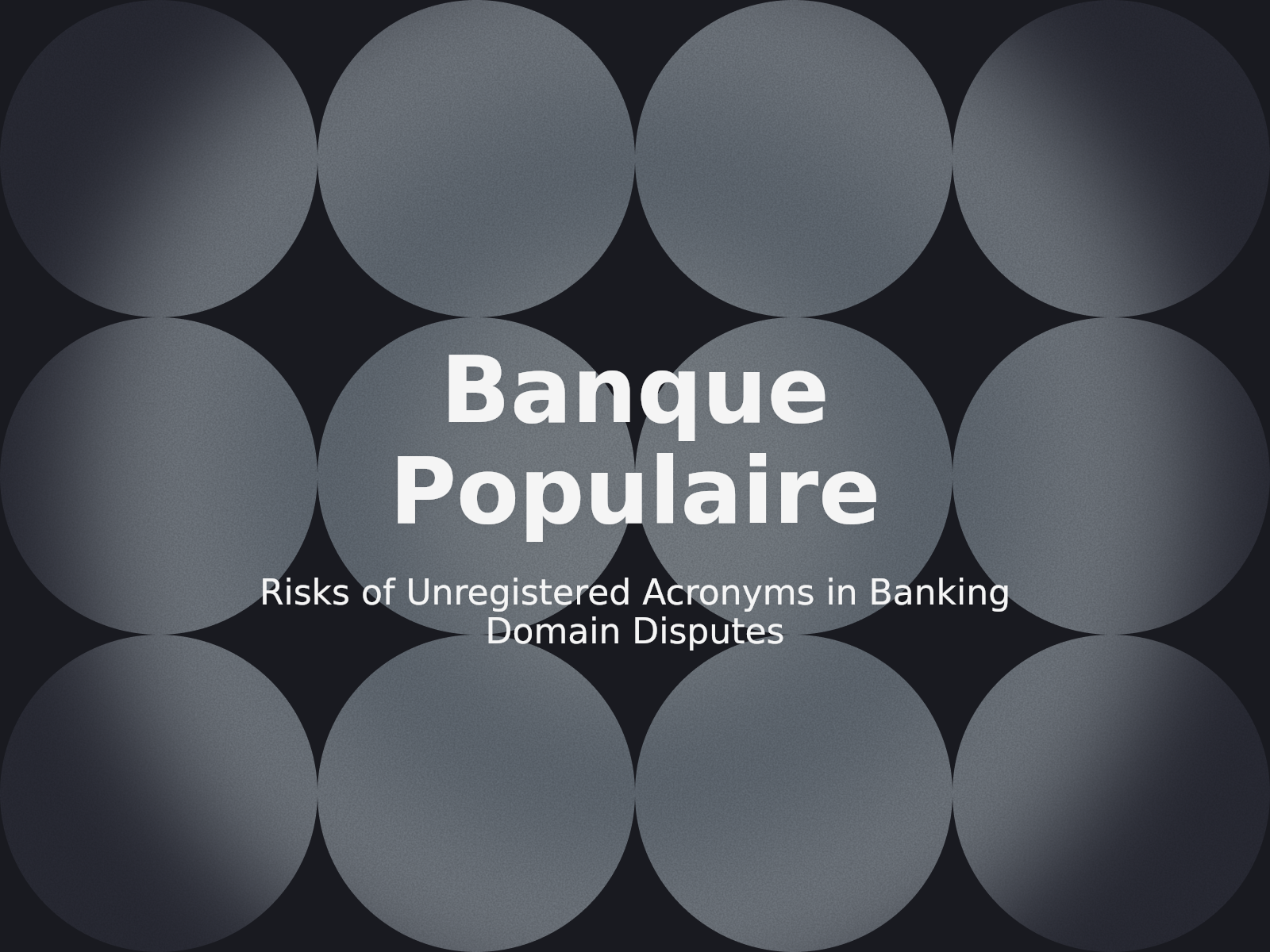 Risks of Unregistered Acronyms in Banking Domain Disputes