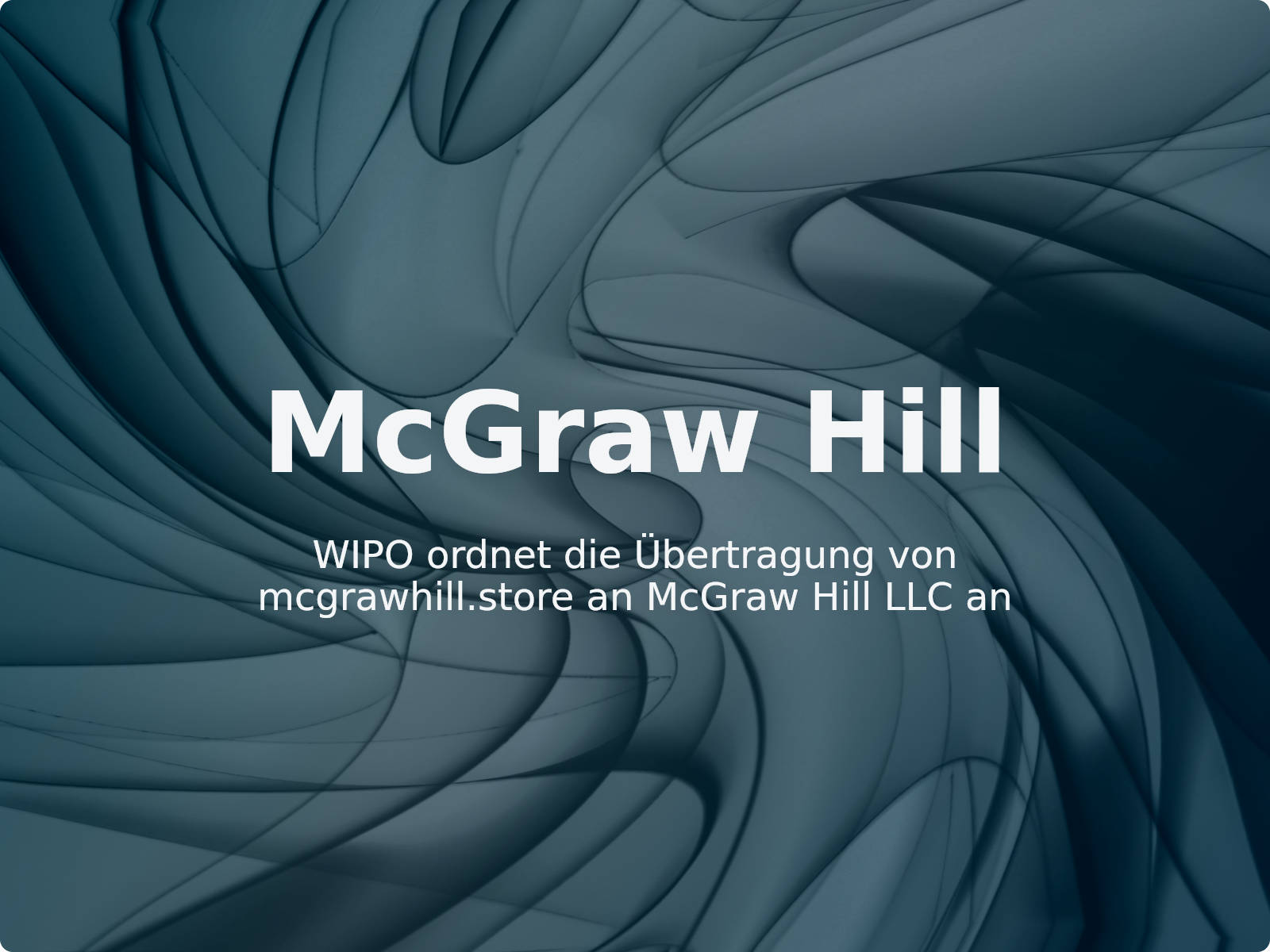 WIPO ordnet die Übertragung von mcgrawhill.store an McGraw Hill LLC an