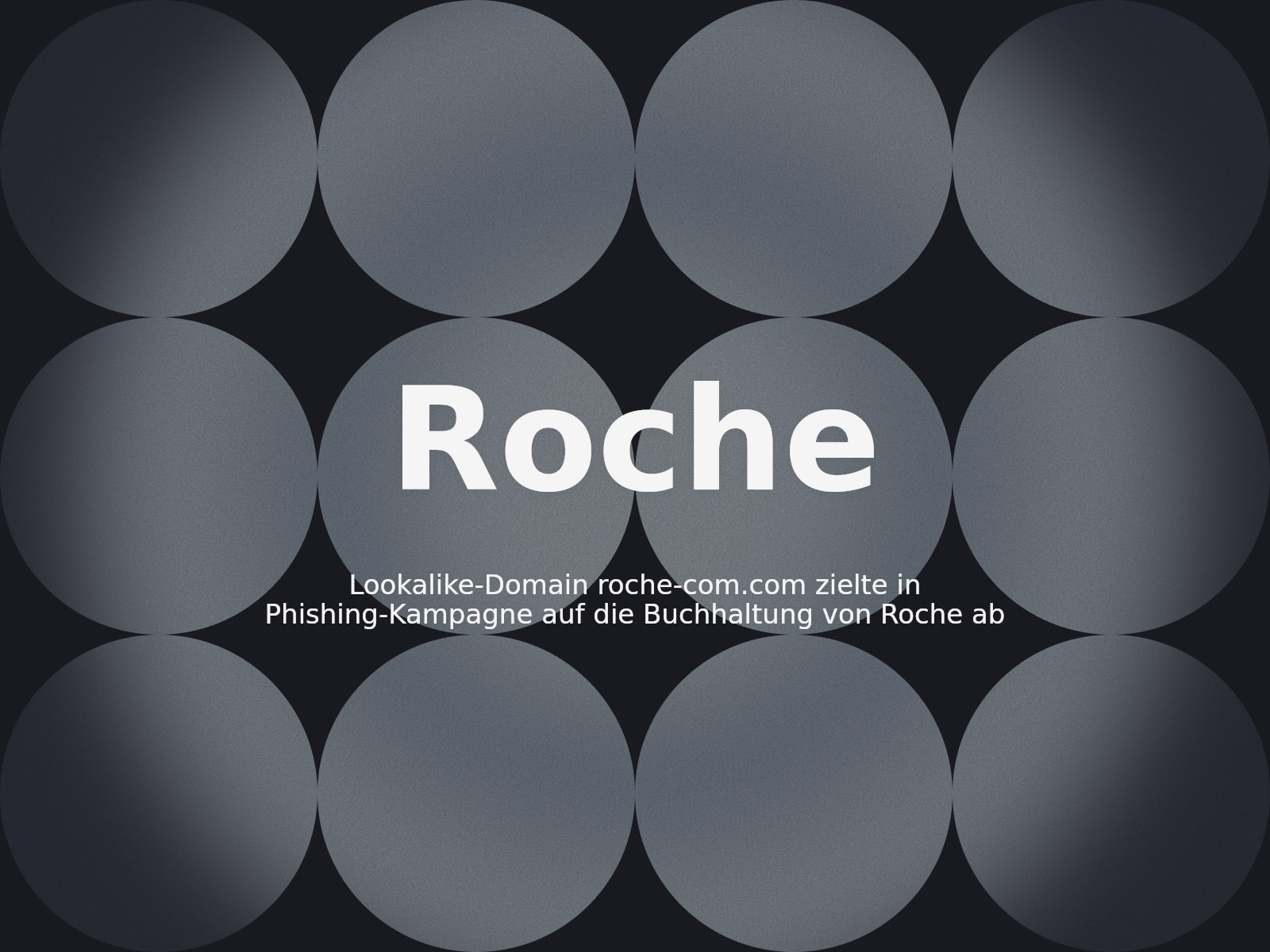 Lookalike-Domain roche-com.com zielte in Phishing-Kampagne auf die Buchhaltung von Roche ab