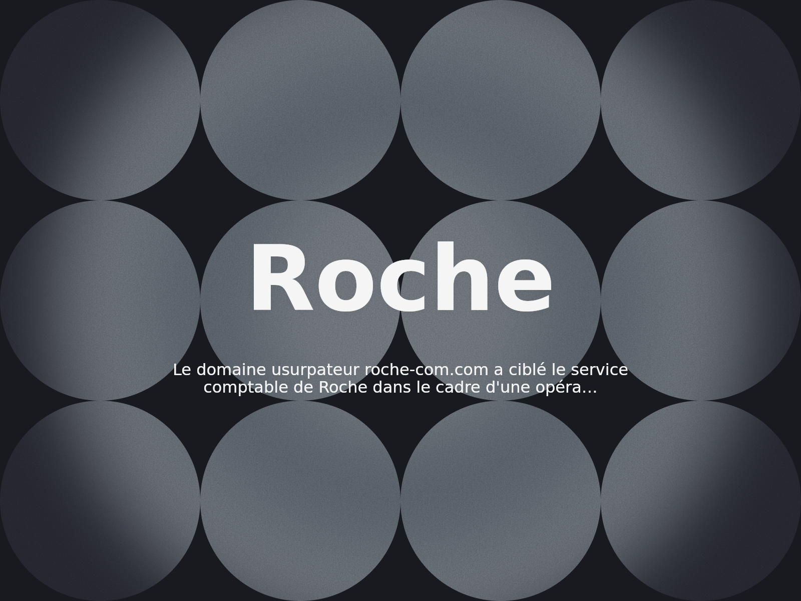 Le domaine usurpateur roche-com.com a ciblé le service comptable de Roche dans le cadre d’une opération de phishing