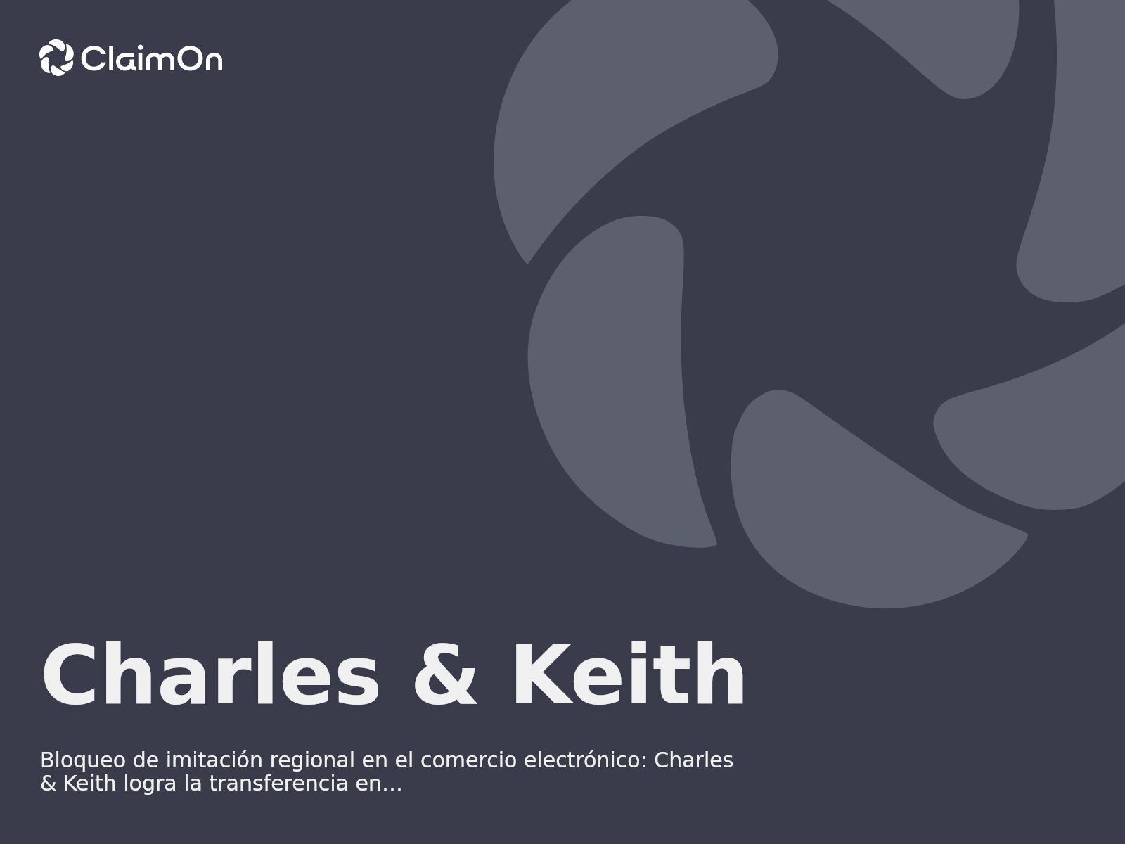 Bloqueo de imitación regional en el comercio electrónico: Charles & Keith logra la transferencia en la WIPO del dominio dirigido a Arabia Saudita