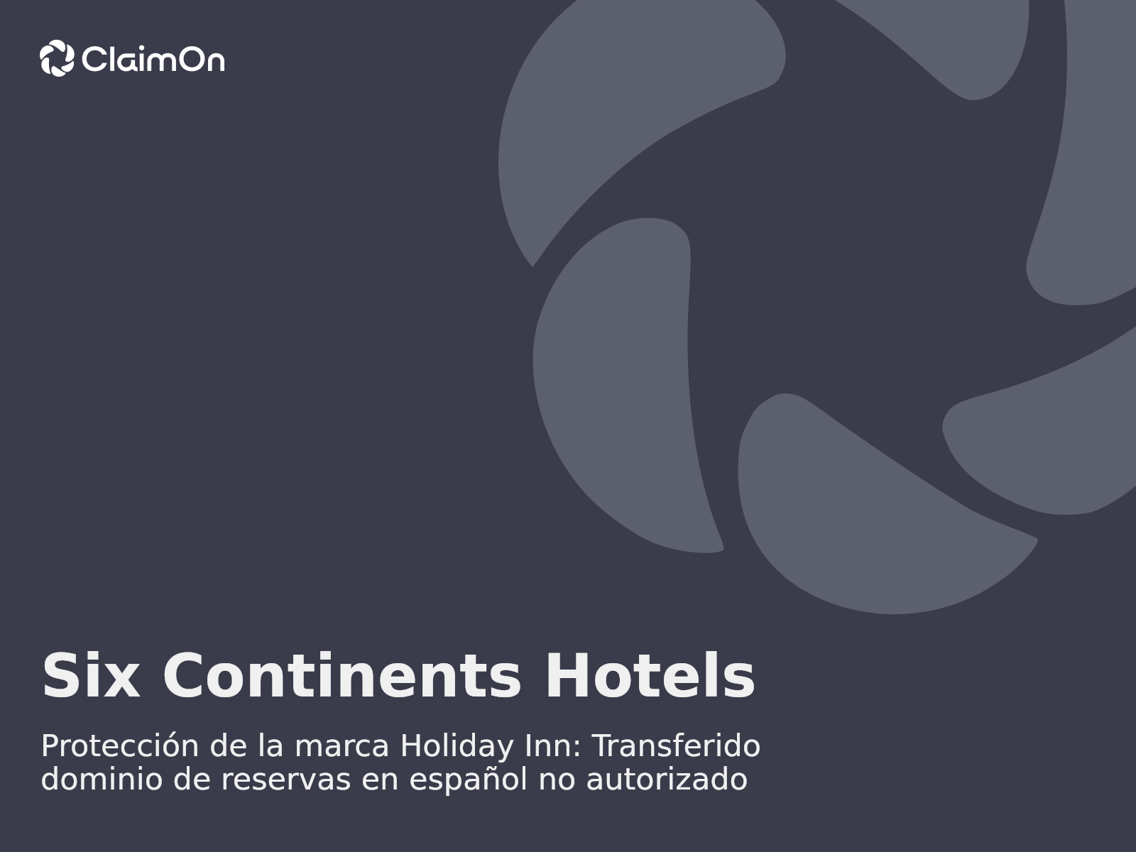 Protección de la marca Holiday Inn: Transferido dominio de reservas en español no autorizado