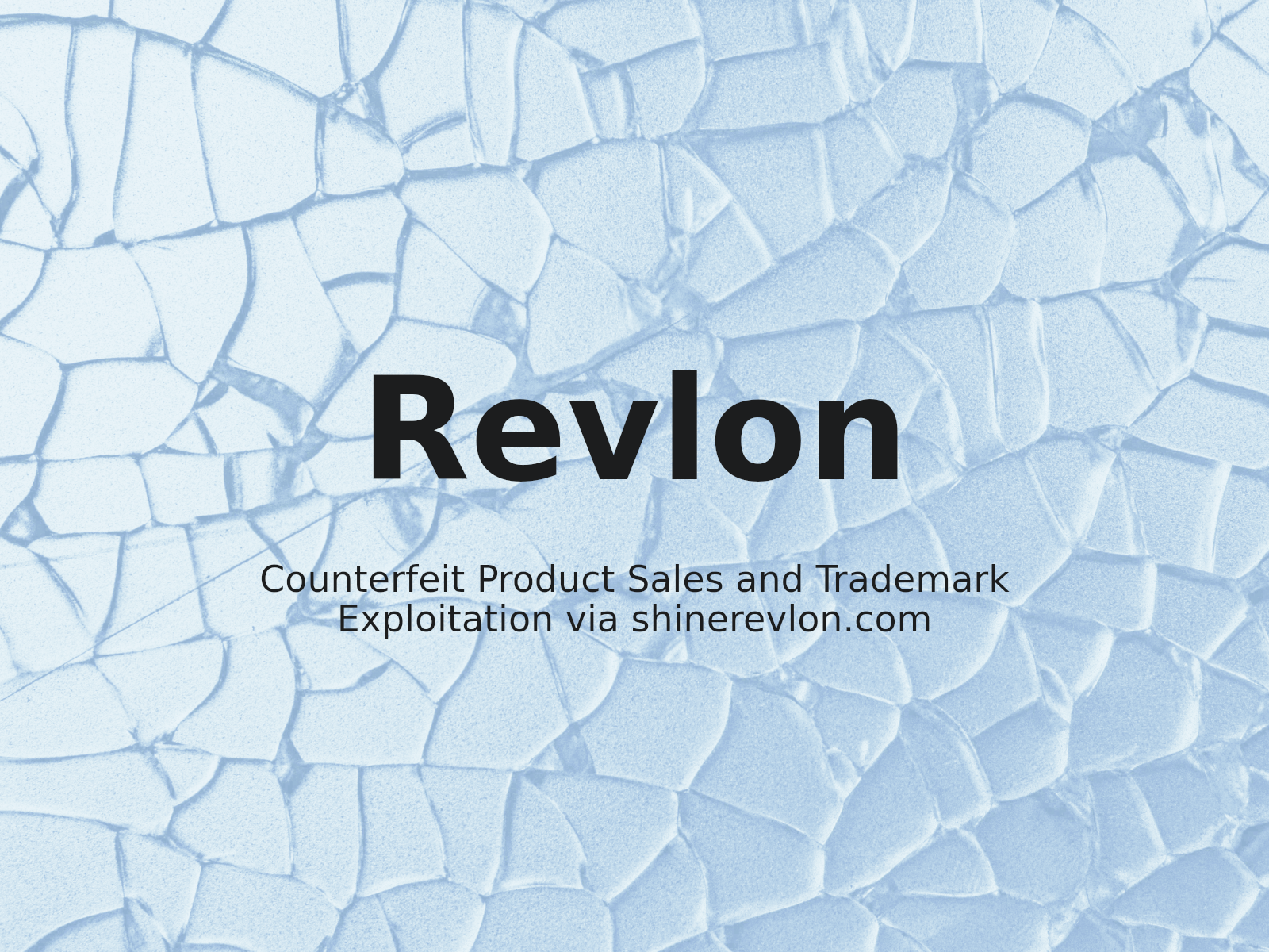 Counterfeit Product Sales and Trademark Exploitation via shinerevlon.com
