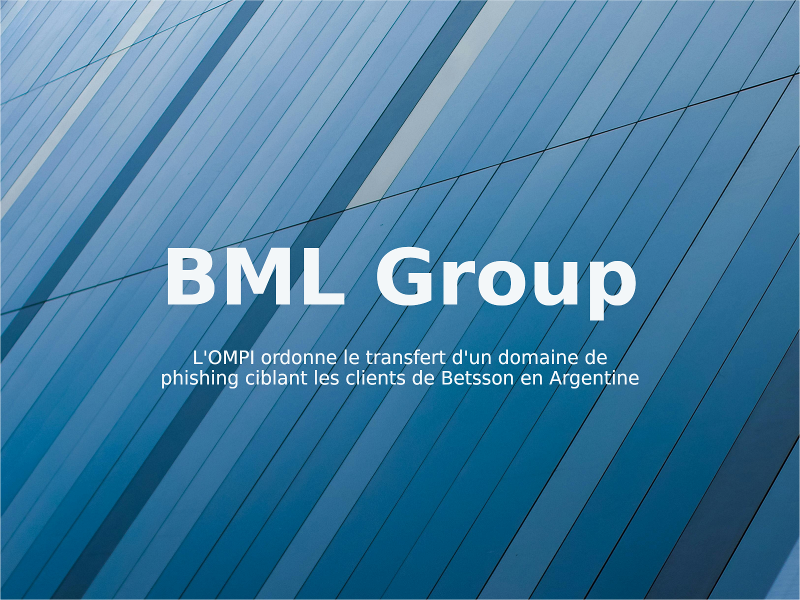 L’OMPI ordonne le transfert d’un domaine de phishing ciblant les clients de Betsson en Argentine