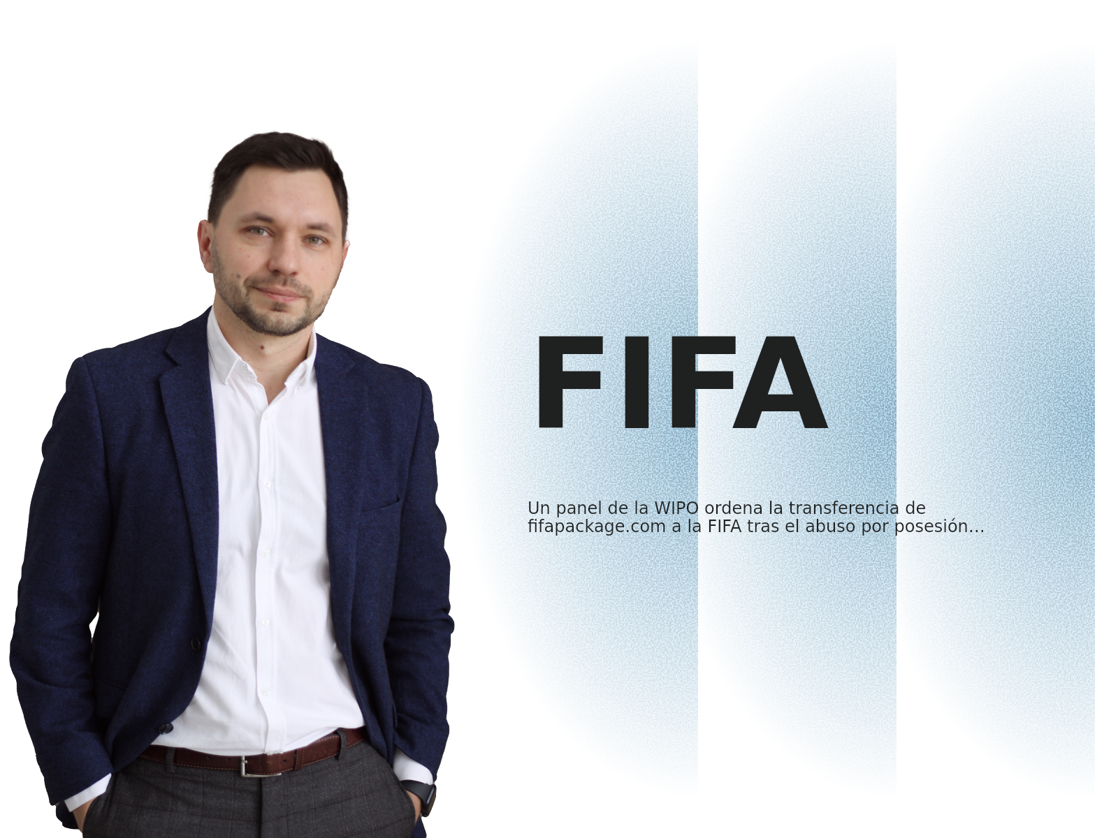 Un panel de la WIPO ordena la transferencia de fifapackage.com a la FIFA tras el abuso por posesión pasiva