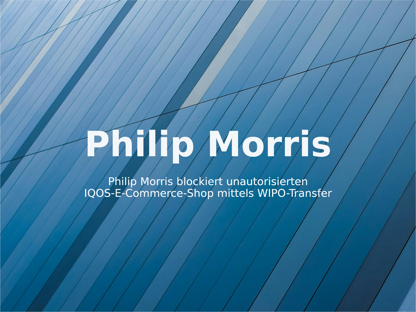 Philip Morris blockiert unautorisierten IQOS-E-Commerce-Shop mittels WIPO-Transfer