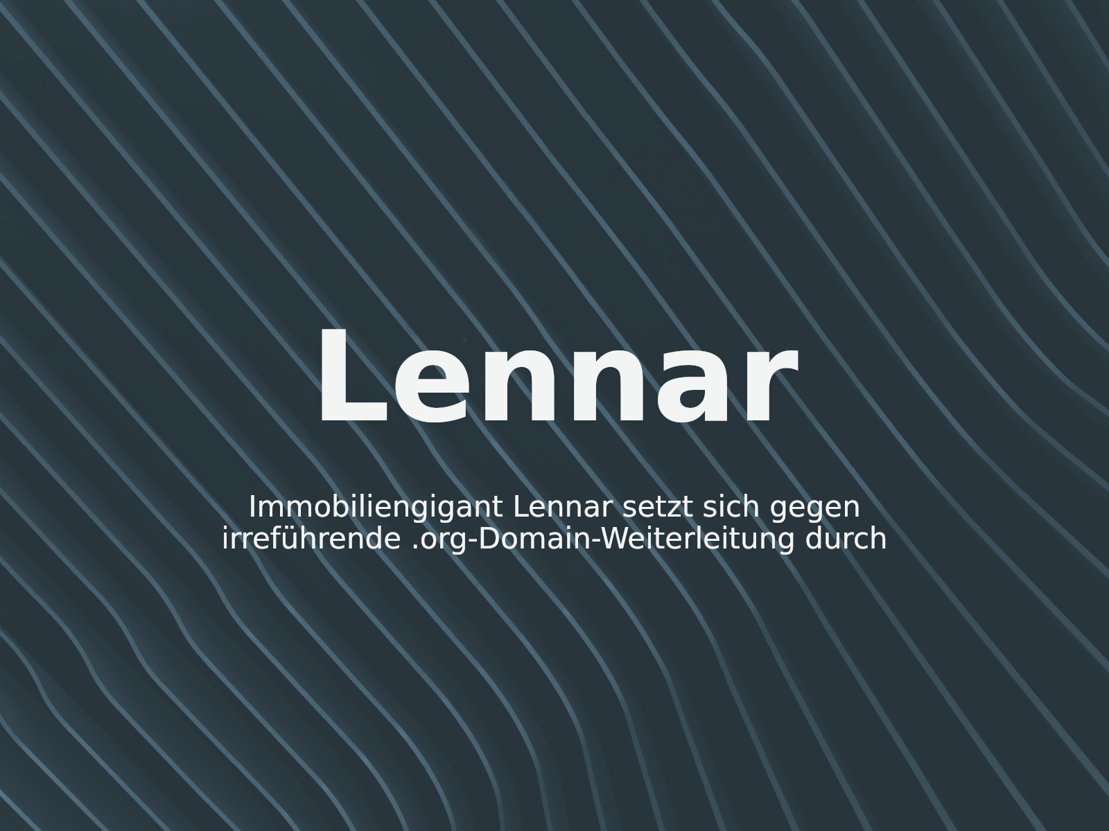 Immobiliengigant Lennar setzt sich gegen irreführende .org-Domain-Weiterleitung durch