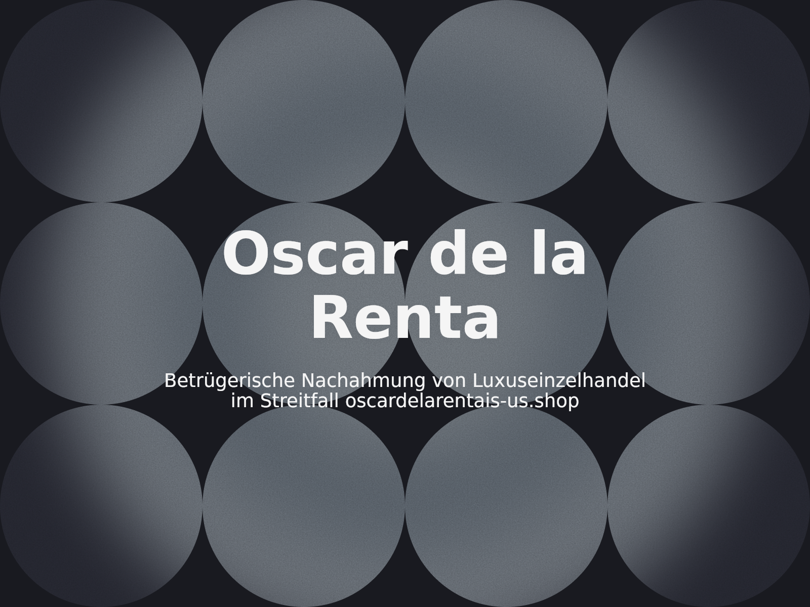 Betrügerische Nachahmung von Luxuseinzelhandel im Streitfall oscardelarentais-us.shop