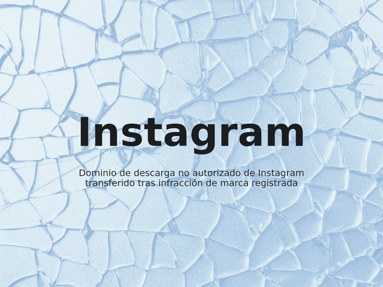 Dominio de descarga no autorizado de Instagram transferido tras infracción de marca registrada