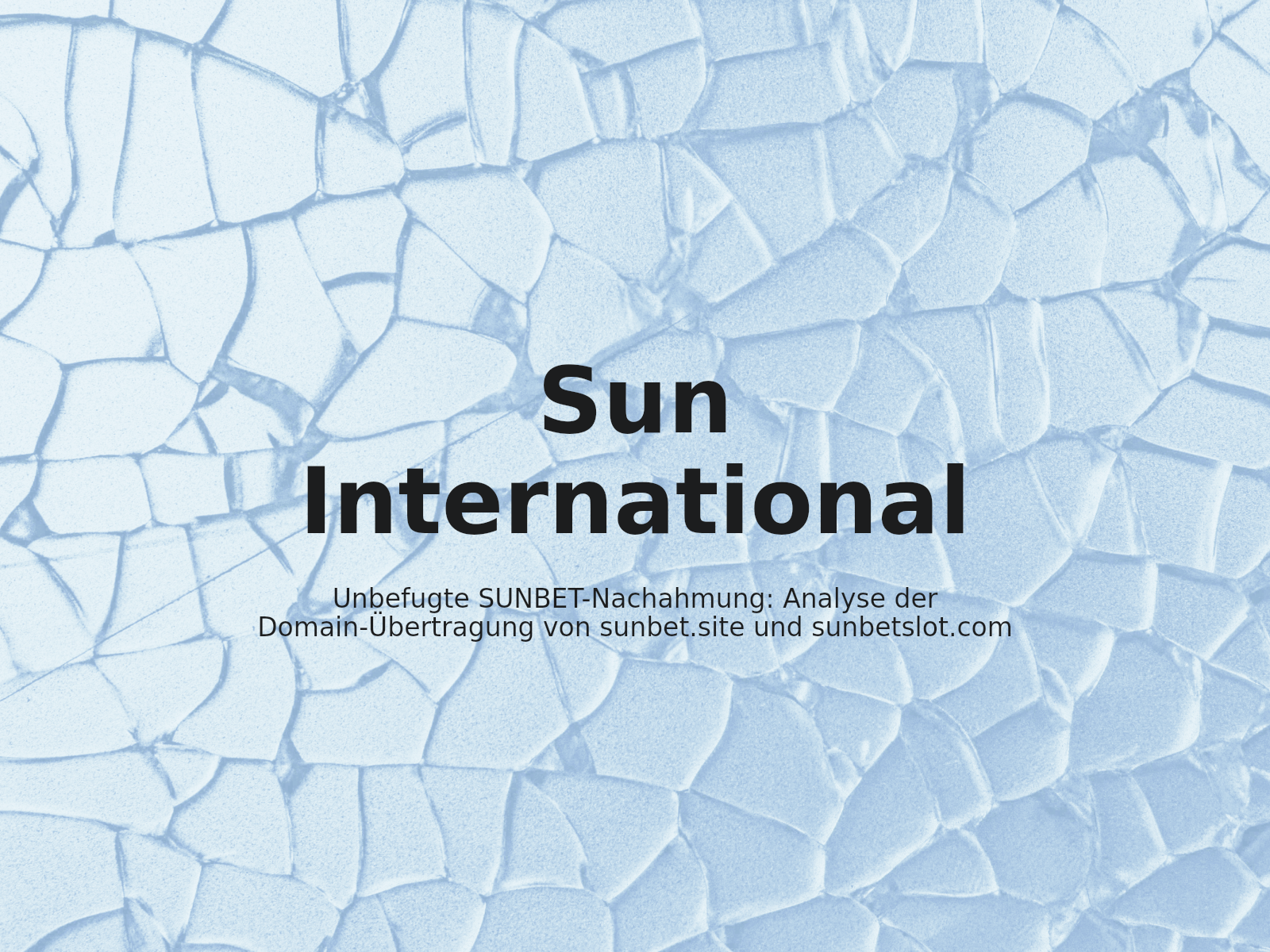 Unbefugte SUNBET-Nachahmung: Analyse der Domain-Übertragung von sunbet.site und sunbetslot.com