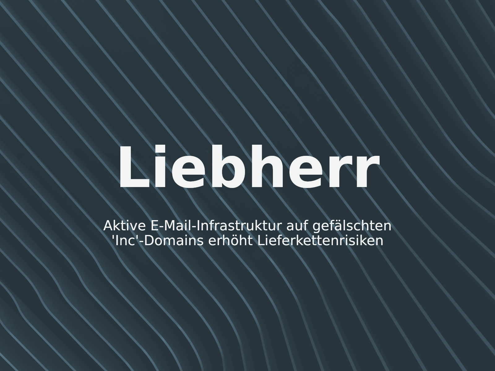 Aktive E-Mail-Infrastruktur auf gefälschten ‚Inc‘-Domains erhöht Lieferkettenrisiken
