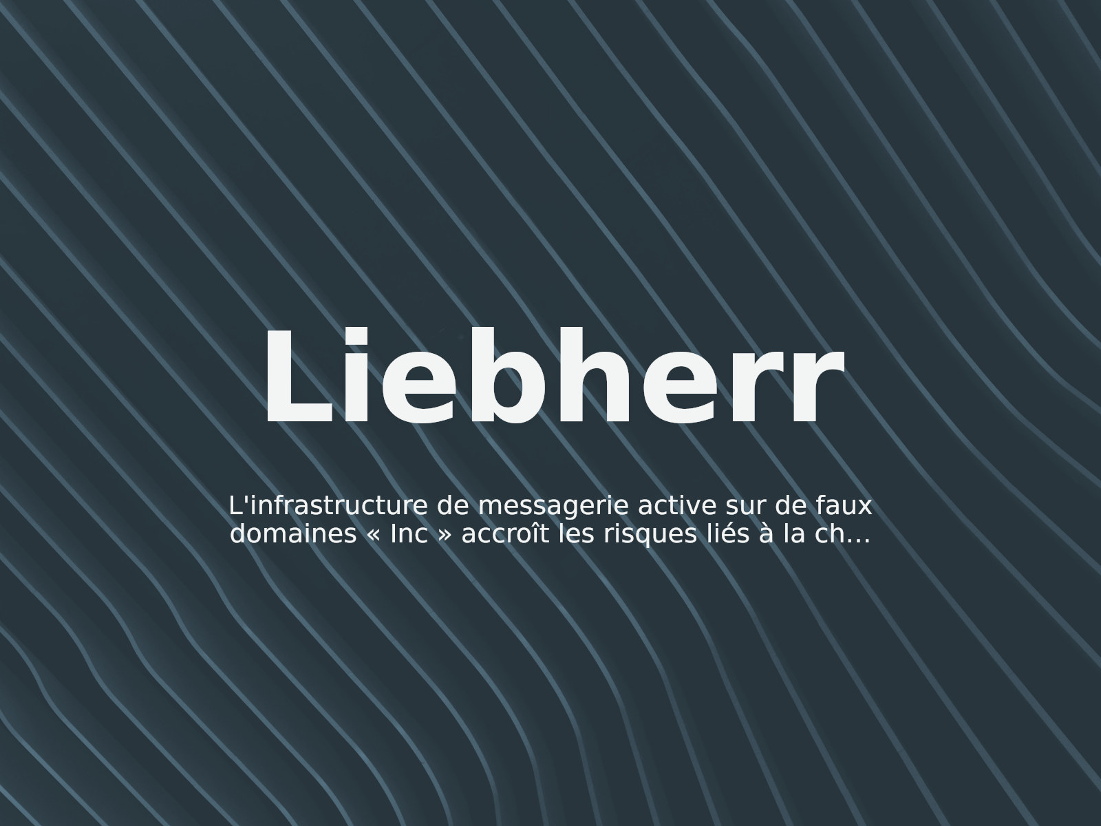 L’infrastructure de messagerie active sur de faux domaines « Inc » accroît les risques liés à la chaîne d’approvisionnement