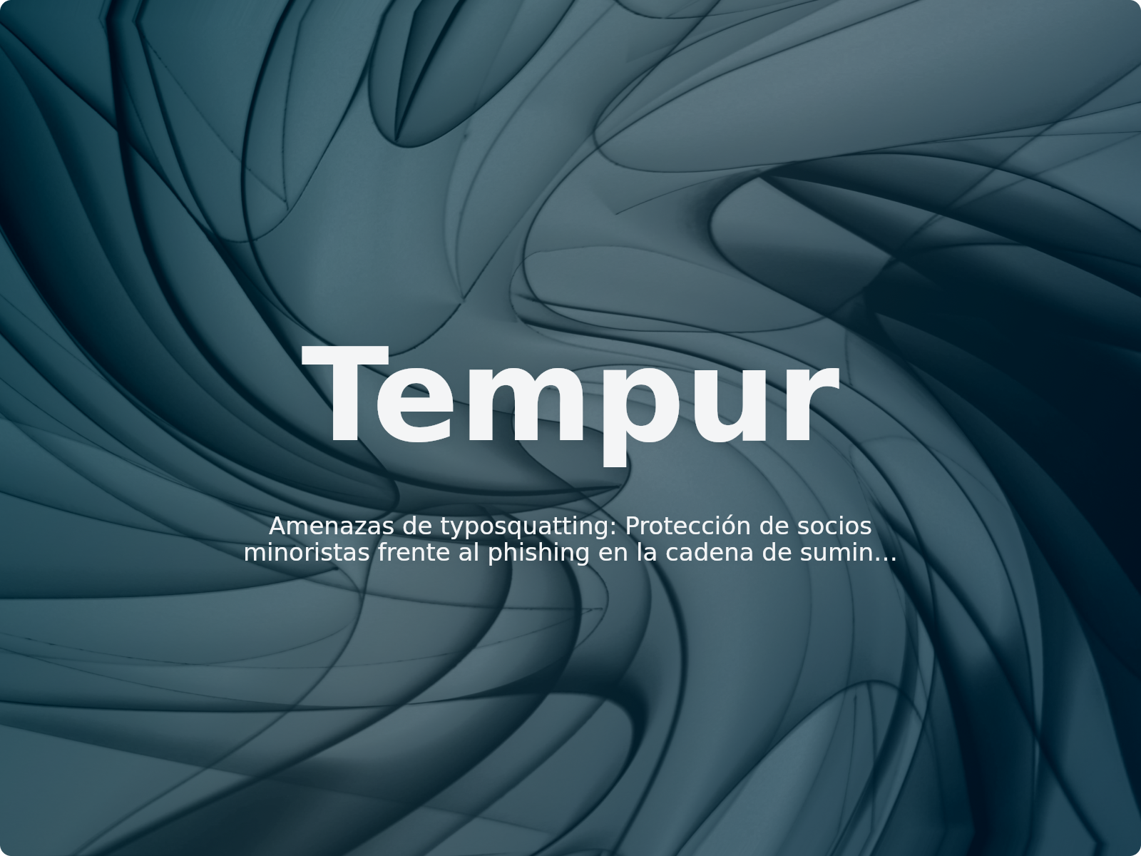 Amenazas de typosquatting: Protección de socios minoristas frente al phishing en la cadena de suministro