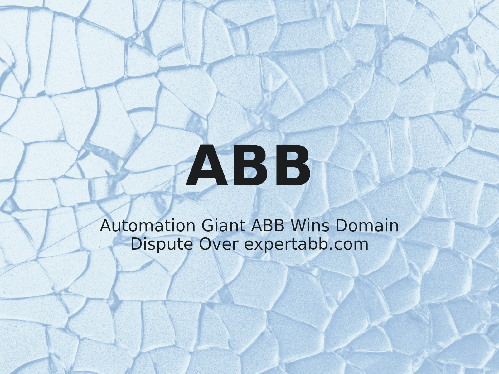 Automation Giant ABB Wins Domain Dispute Over expertabb.com