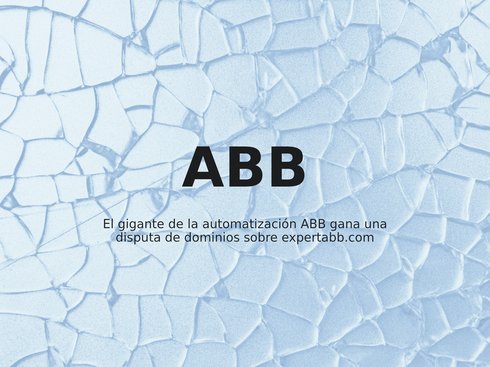 El gigante de la automatización ABB gana una disputa de dominios sobre expertabb.com