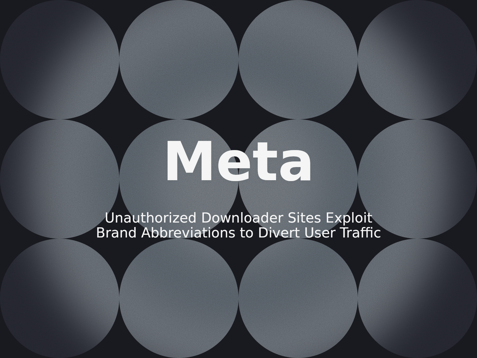 Unauthorized Downloader Sites Exploit Brand Abbreviations to Divert User Traffic