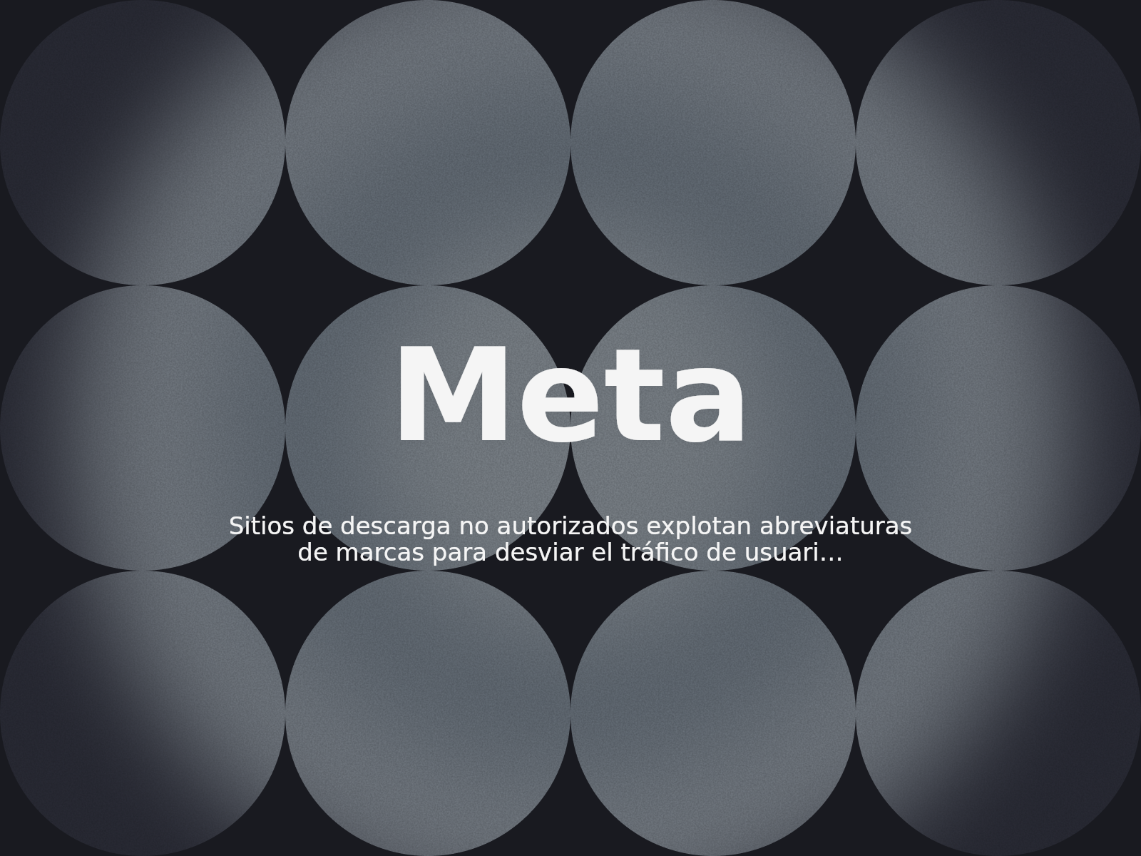 Sitios de descarga no autorizados explotan abreviaturas de marcas para desviar el tráfico de usuarios