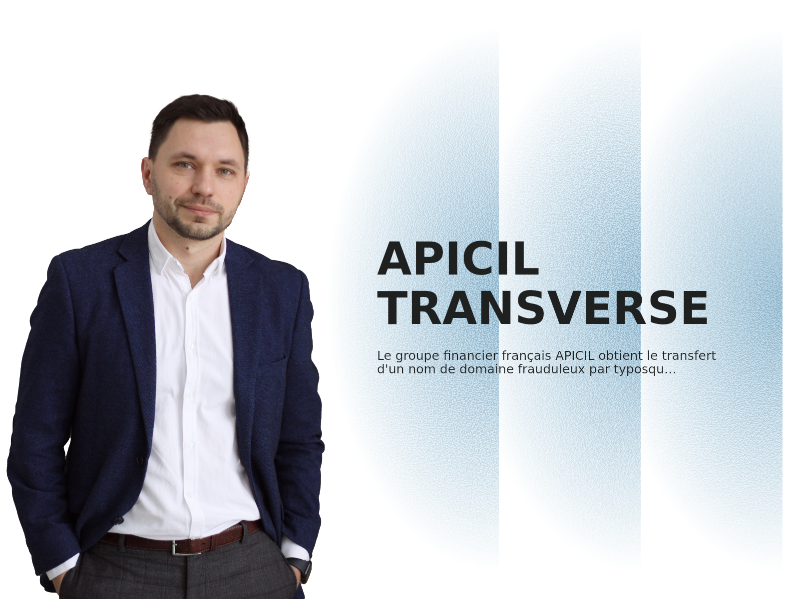 Le groupe financier français APICIL obtient le transfert d’un nom de domaine frauduleux par typosquatting
