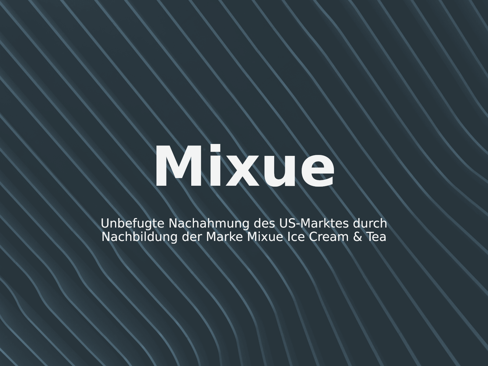Unbefugte Nachahmung des US-Marktes durch Nachbildung der Marke Mixue Ice Cream & Tea