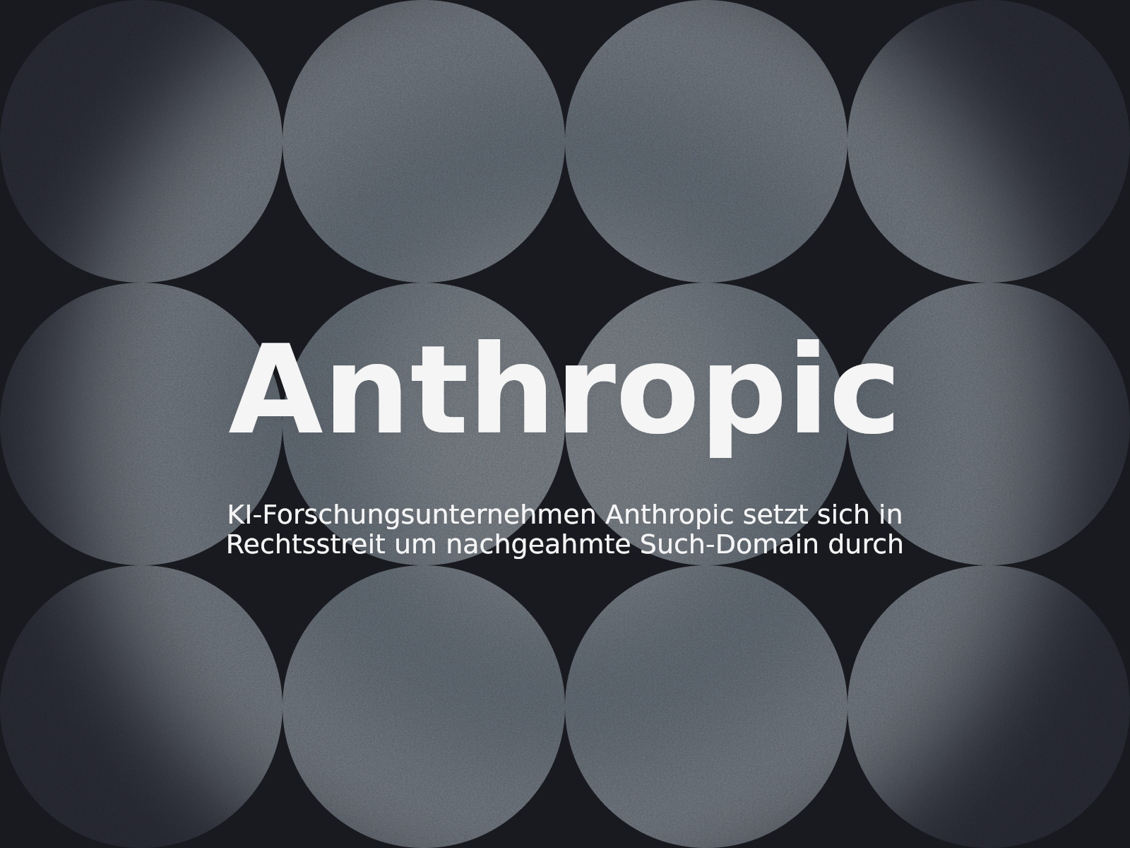 KI-Forschungsunternehmen Anthropic setzt sich in Rechtsstreit um nachgeahmte Such-Domain durch