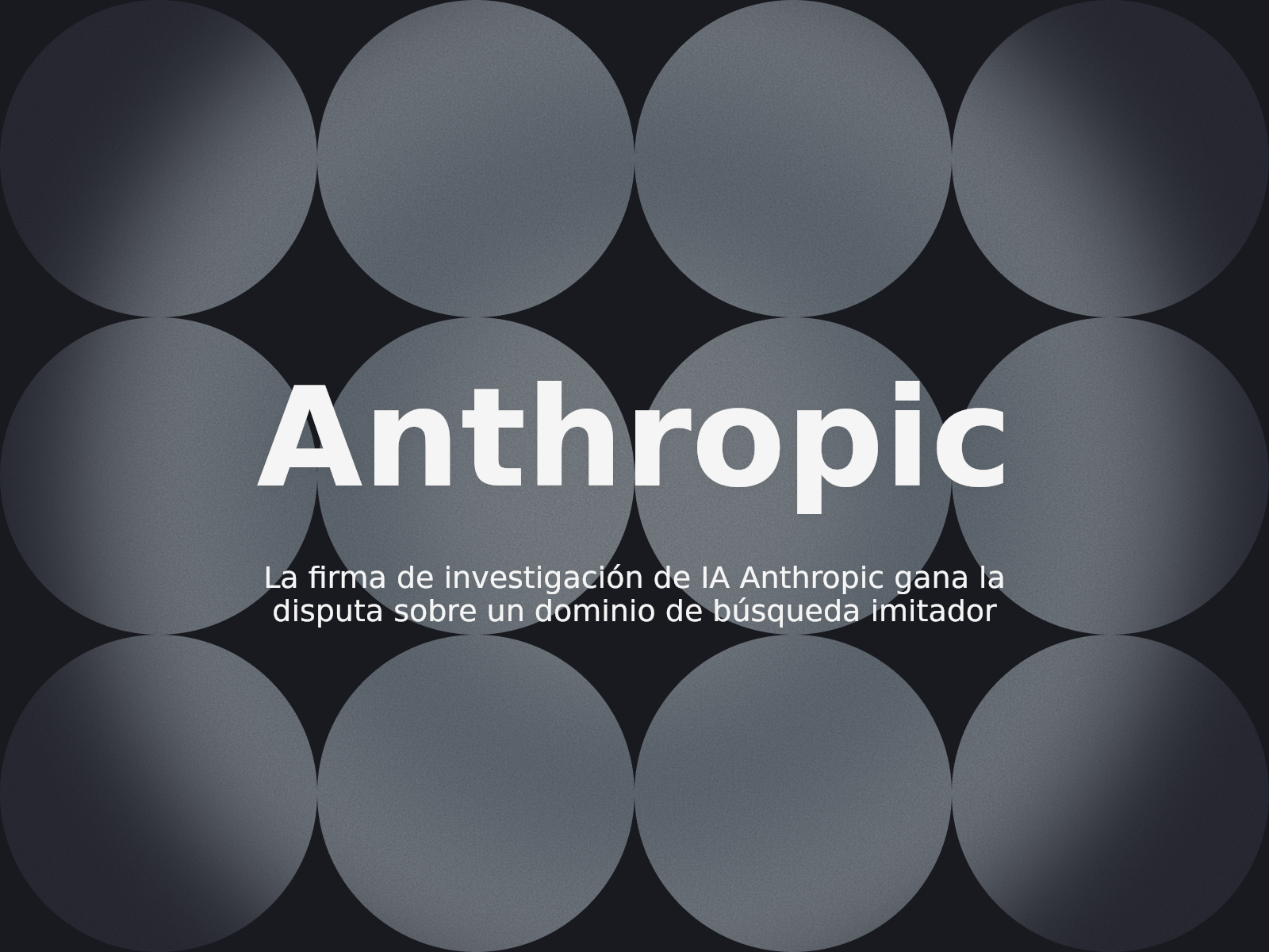 La firma de investigación de IA Anthropic gana la disputa sobre un dominio de búsqueda imitador