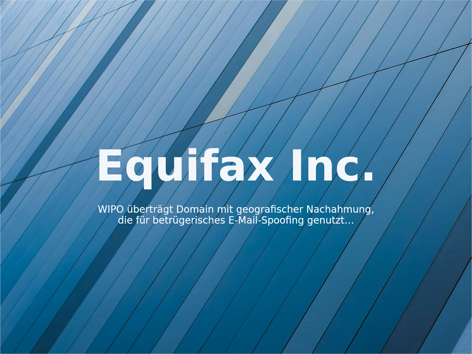 WIPO überträgt Domain mit geografischer Nachahmung, die für betrügerisches E-Mail-Spoofing genutzt wurde
