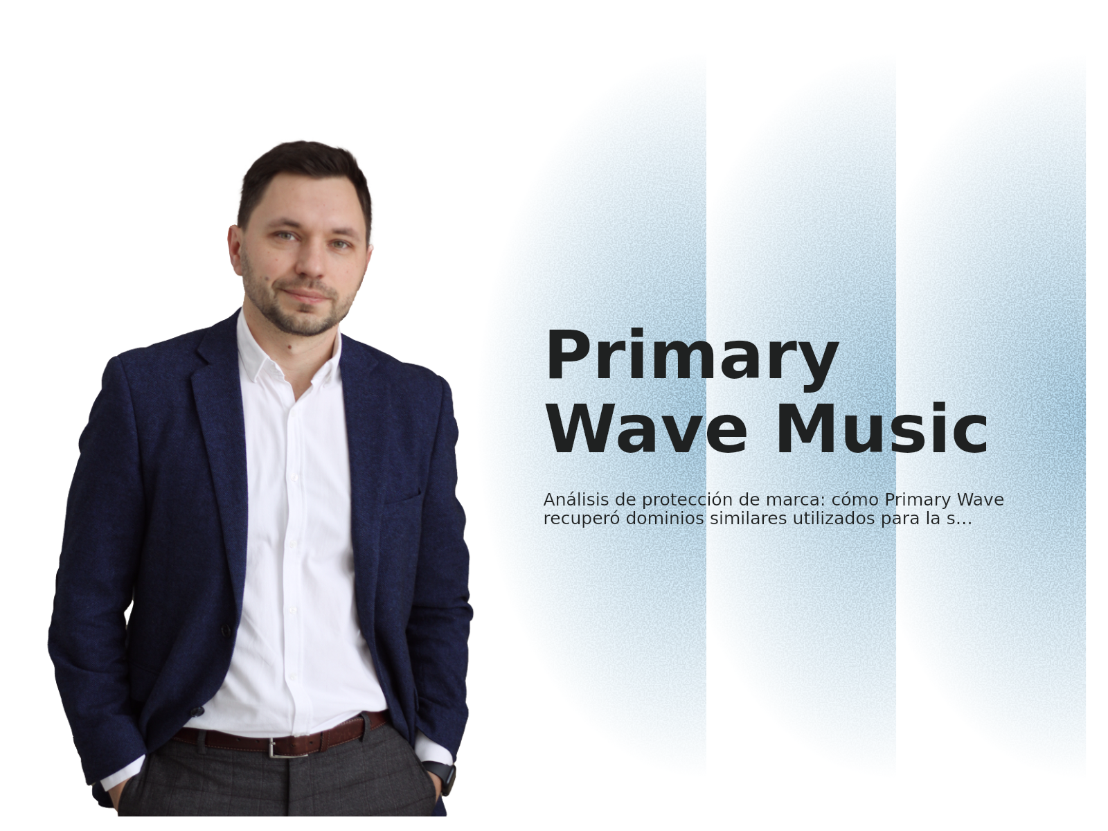 Análisis de protección de marca: cómo Primary Wave recuperó dominios similares utilizados para la suplantación de identidad por correo electrónico