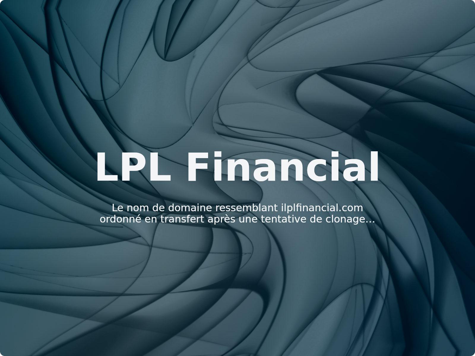 Le nom de domaine ressemblant ilplfinancial.com ordonné en transfert après une tentative de clonage de site web