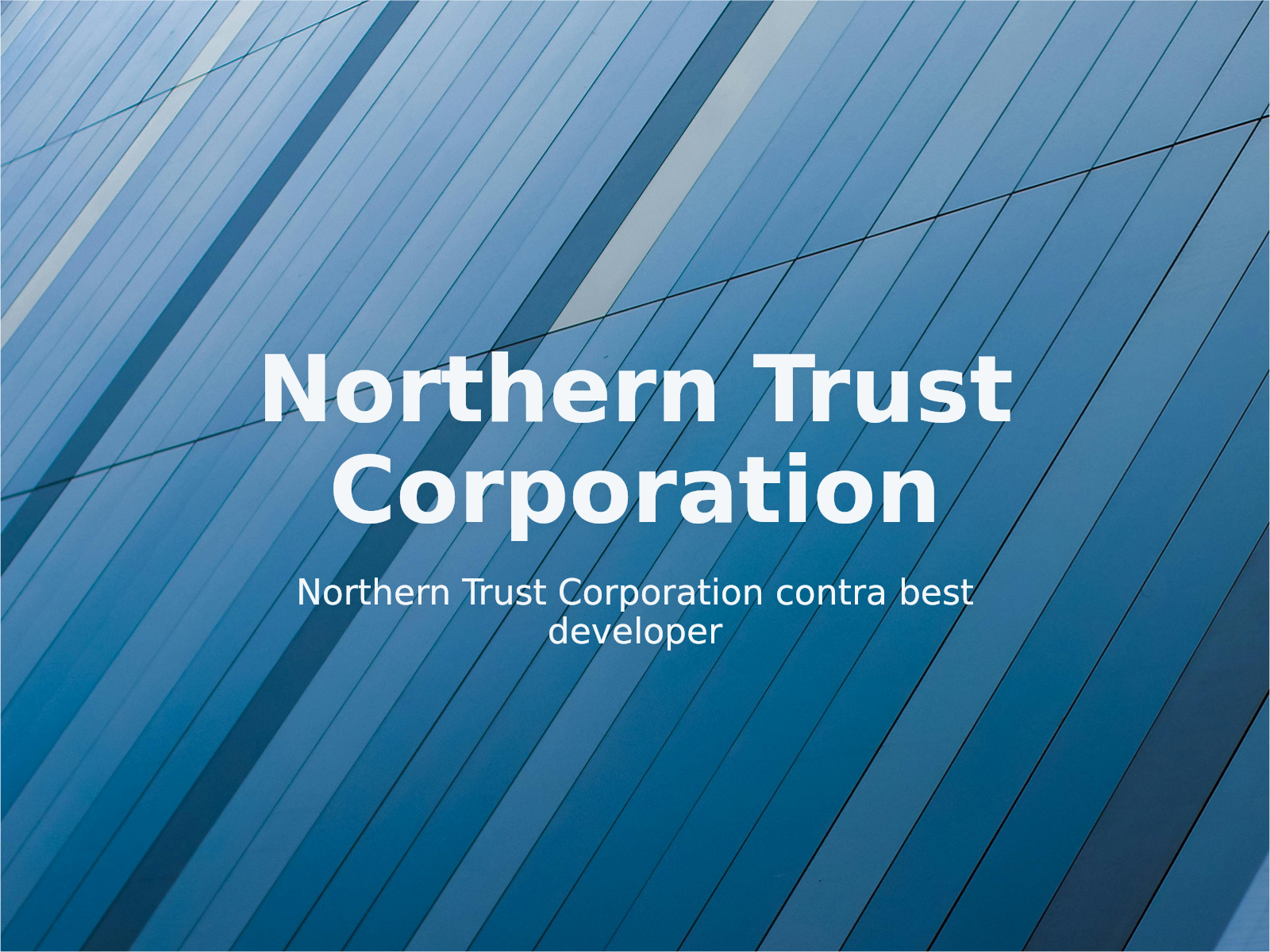 Northern Trust Corporation contra best developer