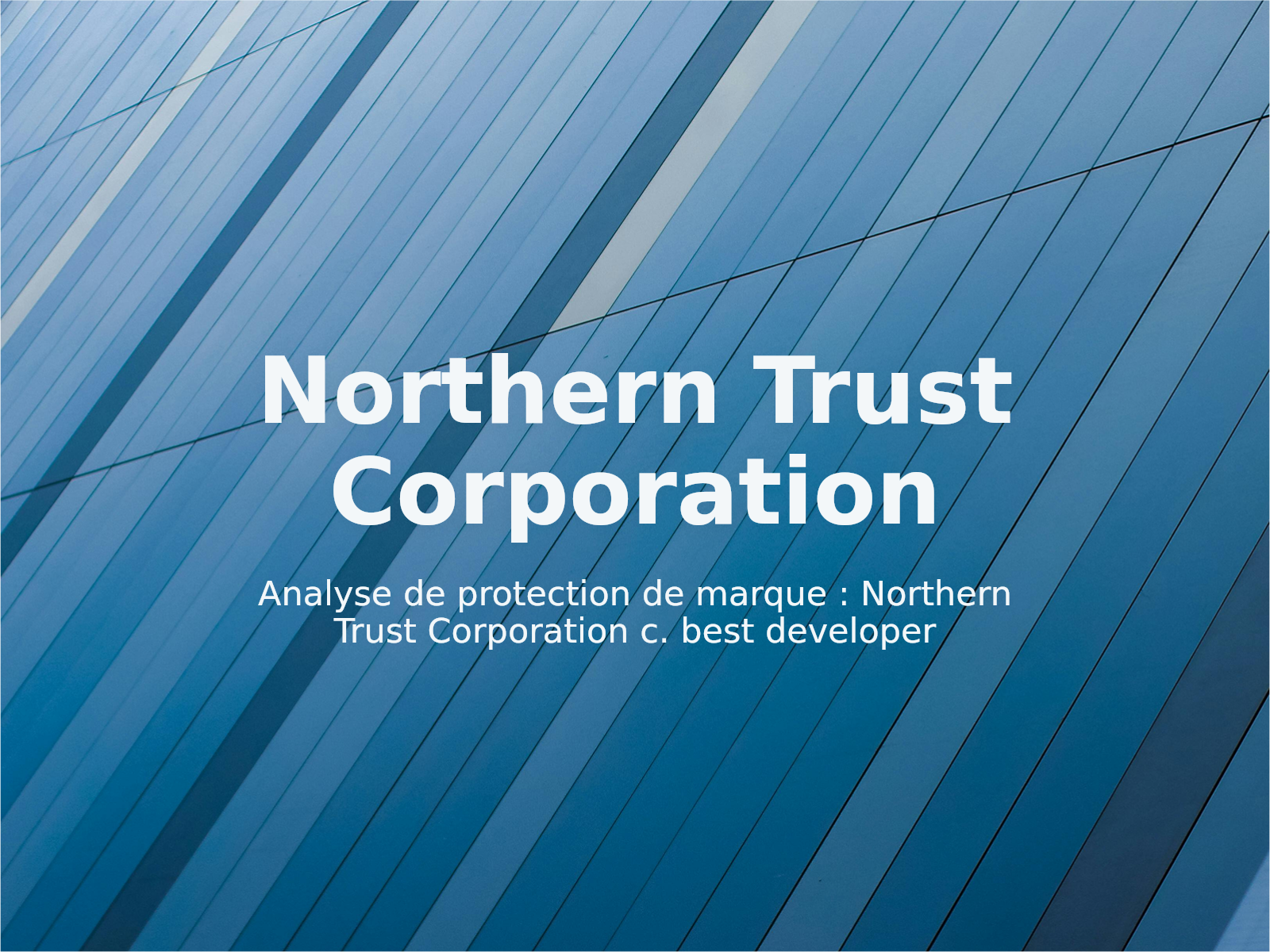 Analyse de protection de marque : Northern Trust Corporation c. best developer