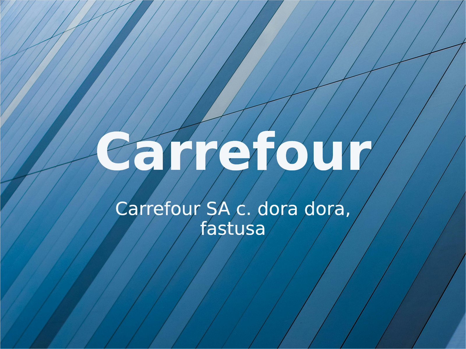Carrefour SA c. dora dora, fastusa