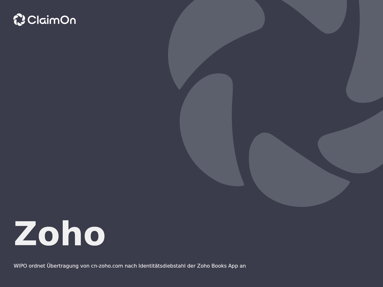WIPO ordnet Übertragung von cn-zoho.com nach Identitätsdiebstahl der Zoho Books App an