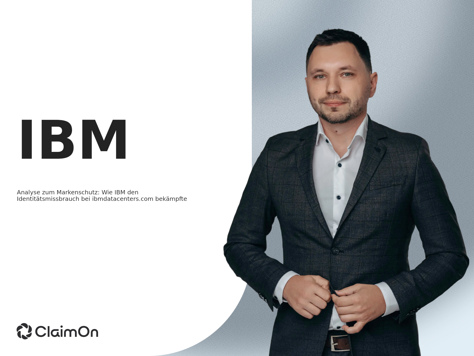 Analyse zum Markenschutz: Wie IBM den Identitätsmissbrauch bei ibmdatacenters.com bekämpfte