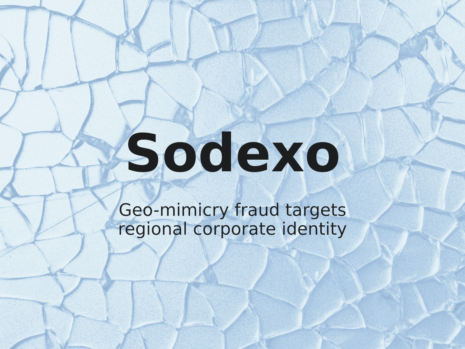 Cómo Sodexo bloqueó una amenaza de dominio geográfico rápido