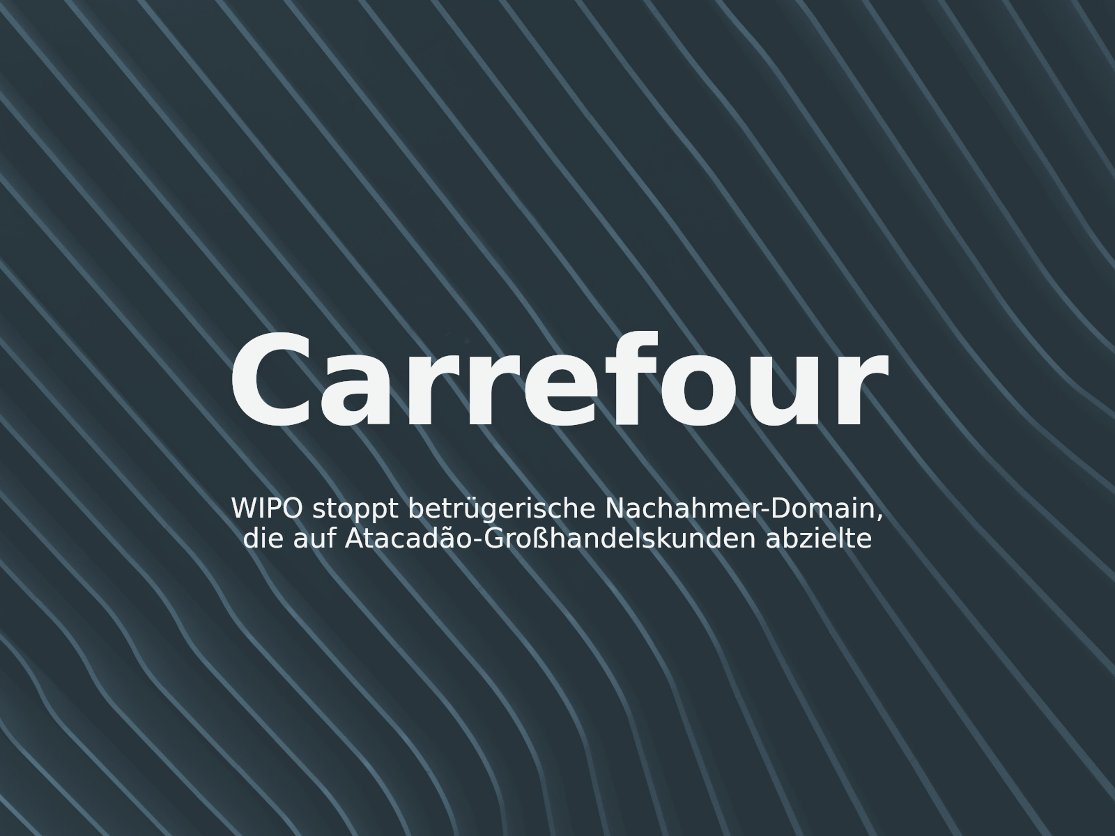 WIPO stoppt betrügerische Nachahmer-Domain, die auf Atacadão-Großhandelskunden abzielte