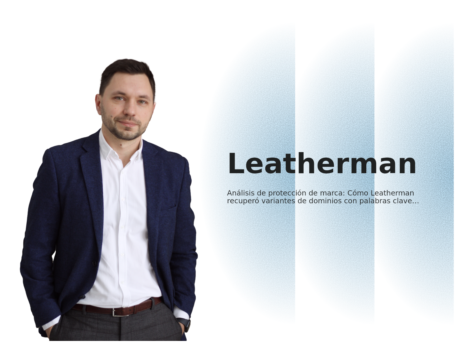 Análisis de protección de marca: Cómo Leatherman recuperó variantes de dominios con palabras clave descriptivas