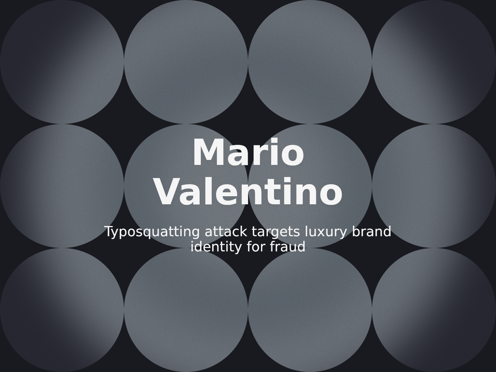 Addressing Typosquatting and Security Risks in the Valentino Brand Domain Dispute