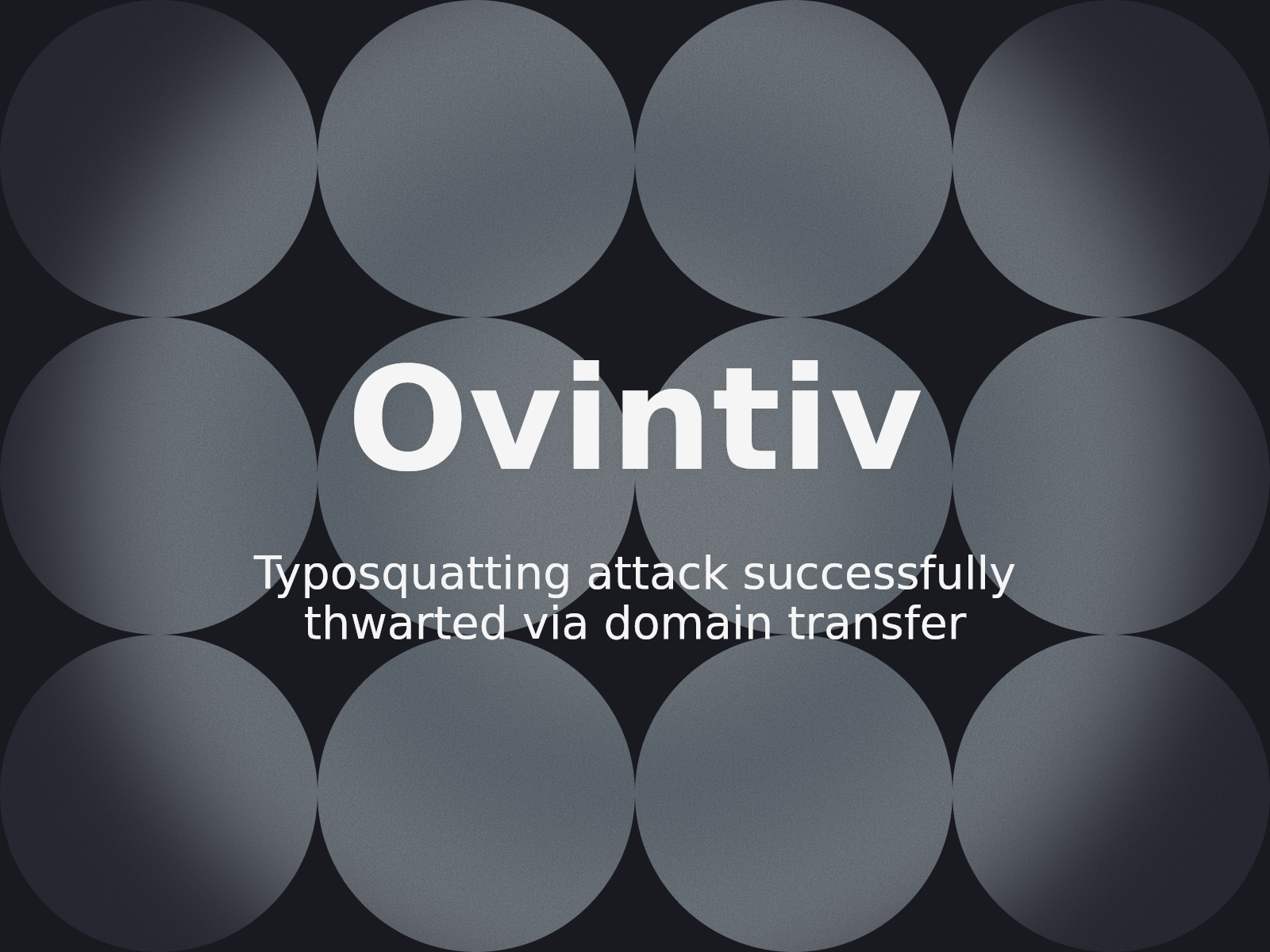 Abordaje de los riesgos de typosquatting mediante UDRP: El caso de oviintiv.com