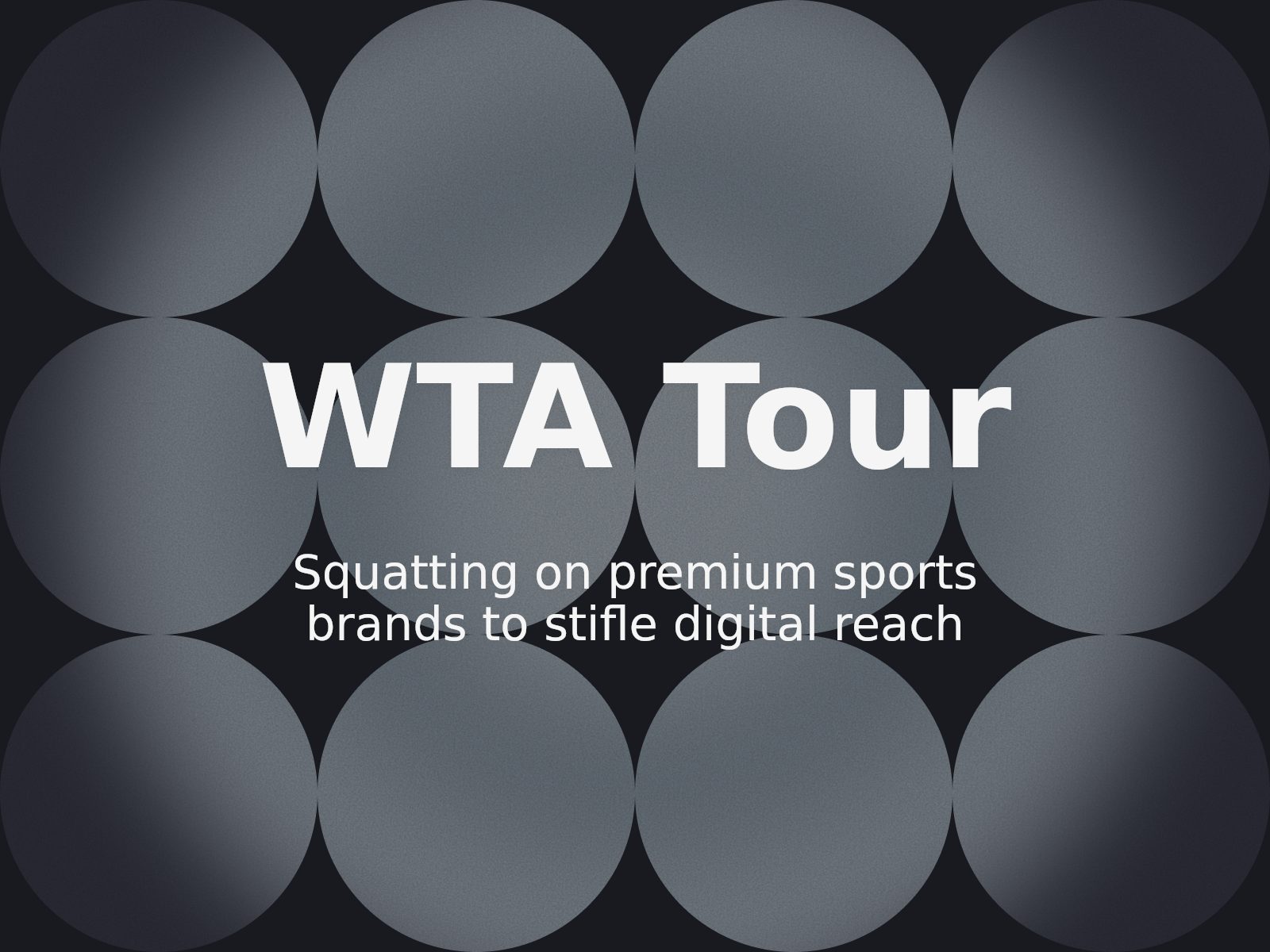 Trademark Risks in Passive Holding: Lessons from the wta.tennis Dispute