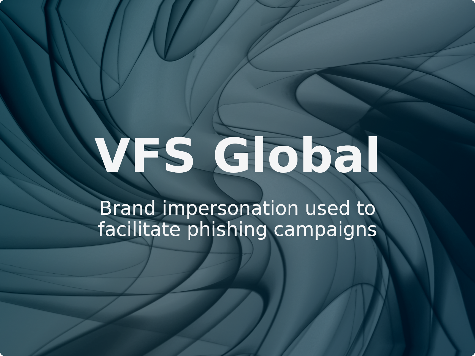 Abordar la suplantación de identidad basada en dominios y el fraude por correo electrónico: Análisis del caso VFS Global