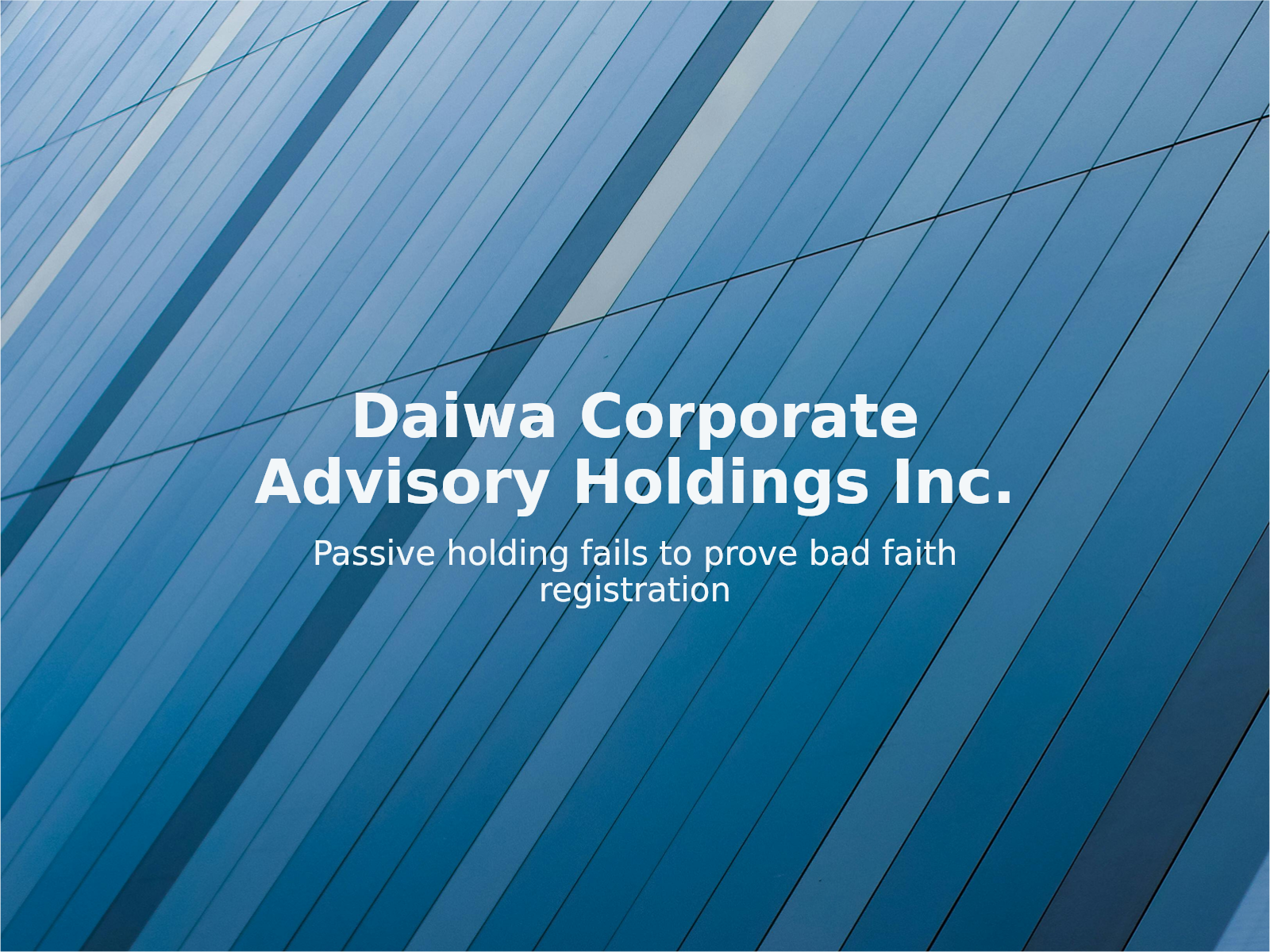 Trademark Dispute Over dcdadvisory.com and Passive Holding Risks