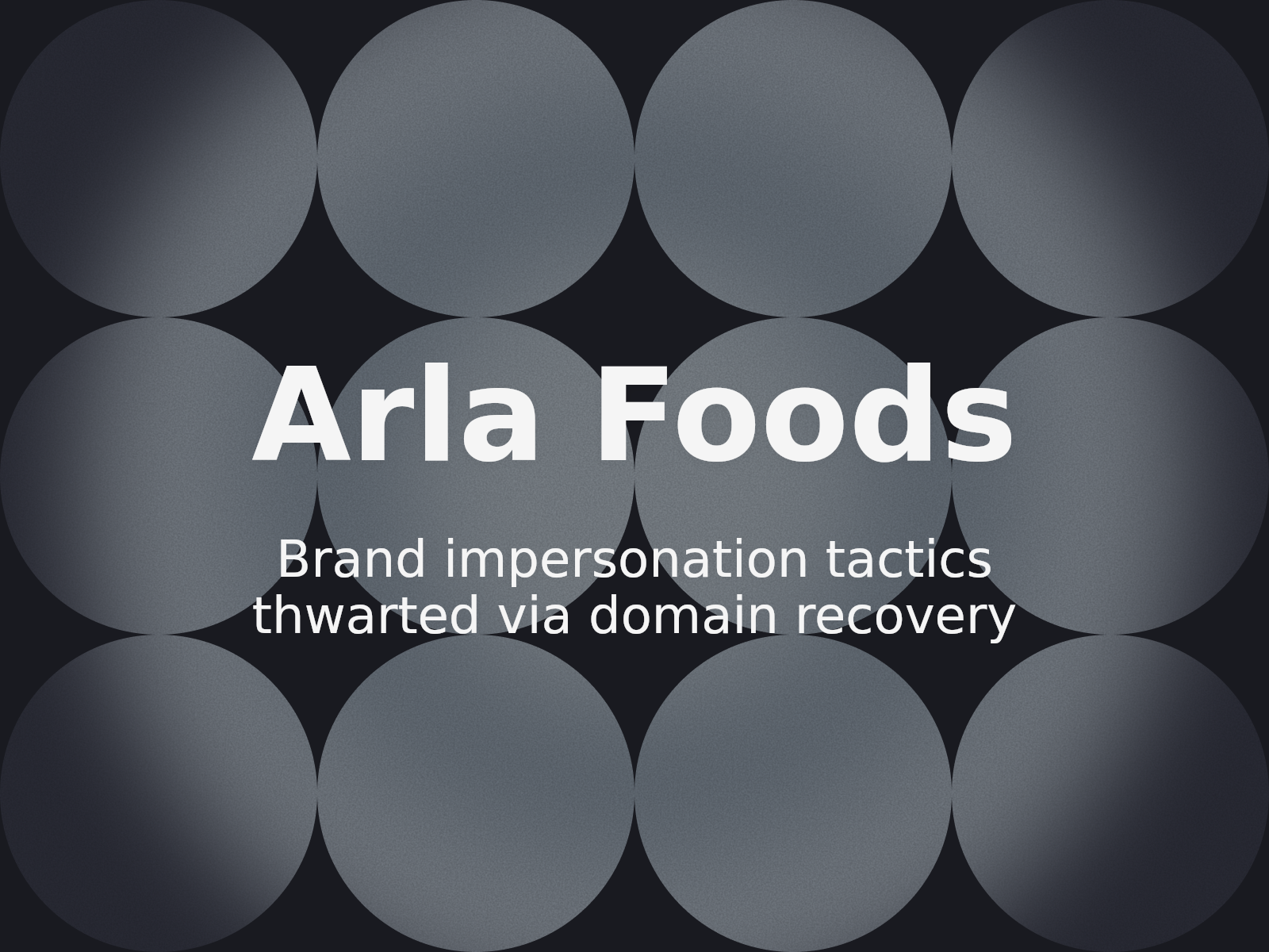 Bekämpfung von Marken-Impersonation im Molkereisektor: Der Fall Arla Foods