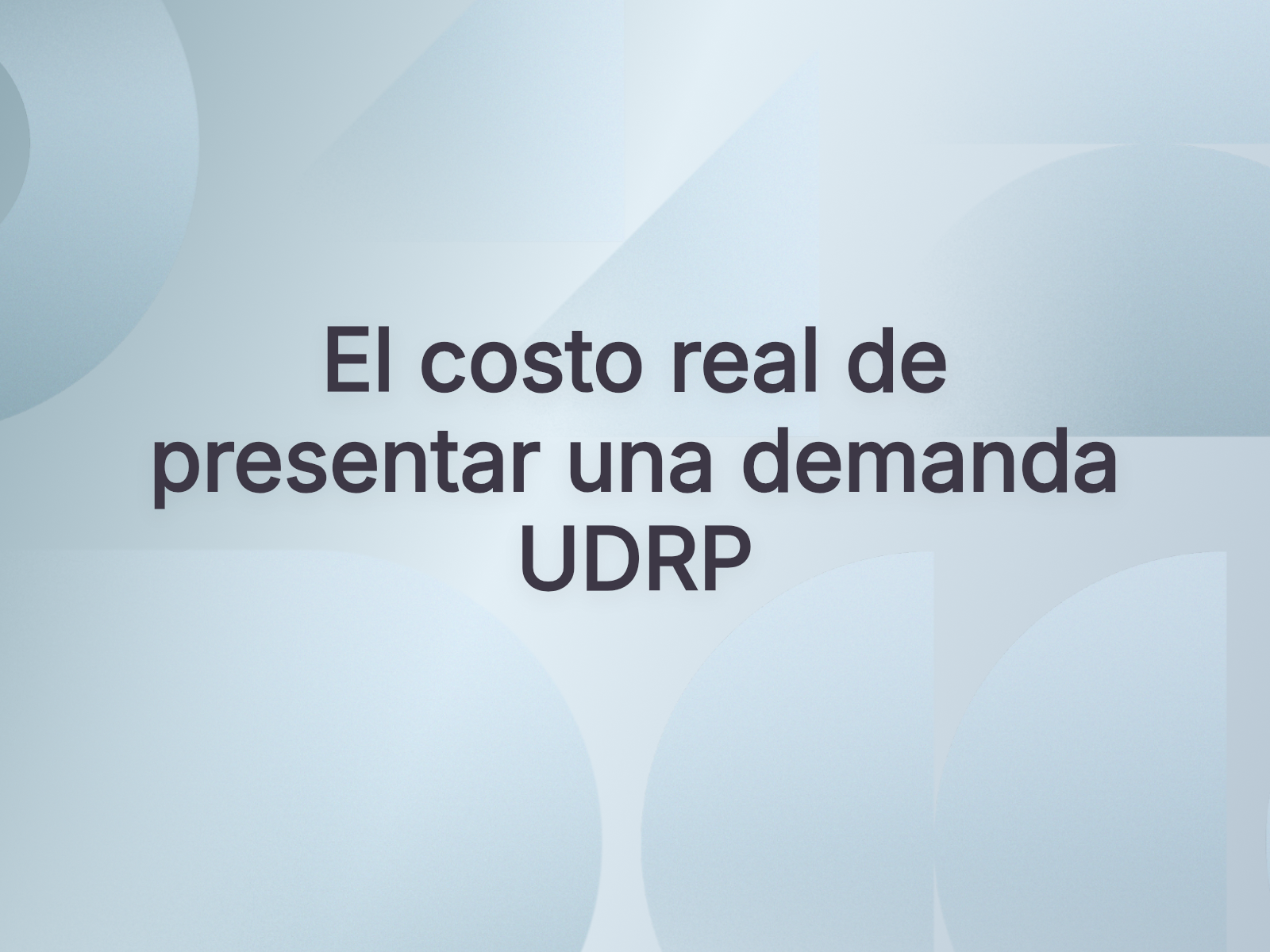 El costo real de presentar una demanda UDRP