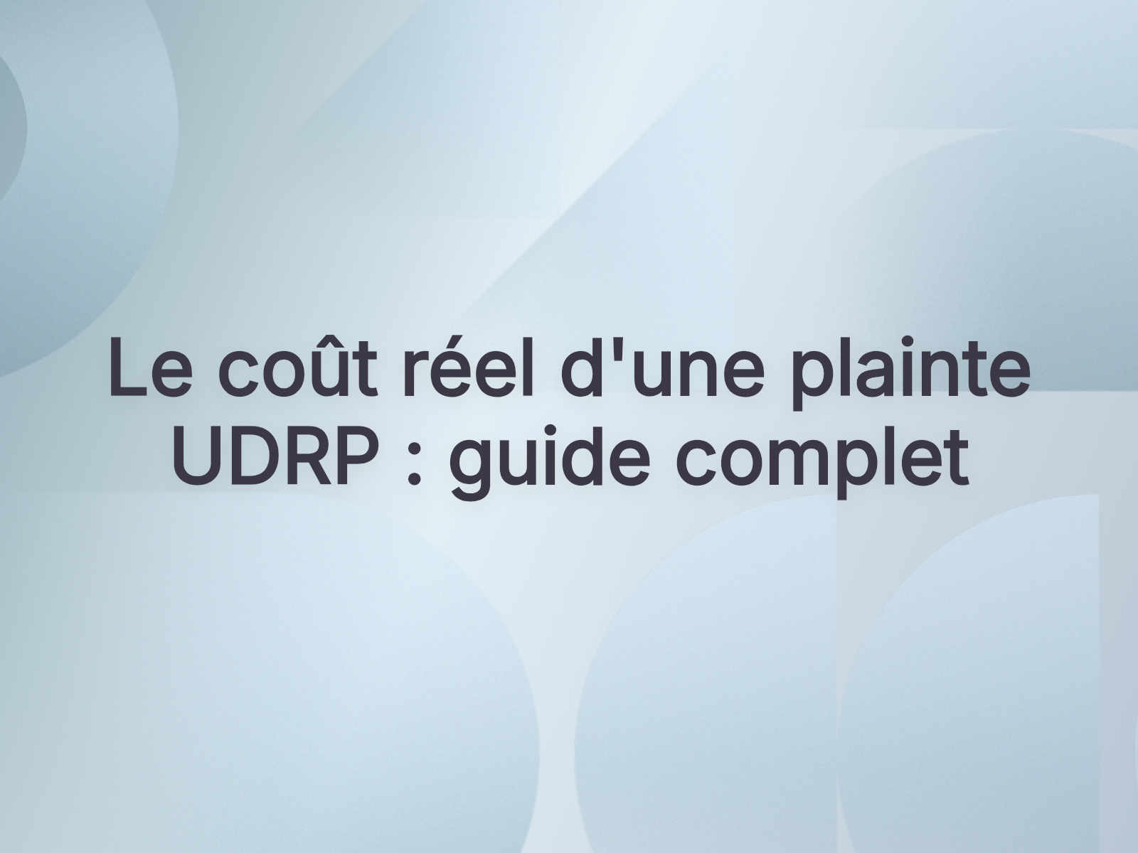 Le coût réel d’une plainte UDRP : guide complet
