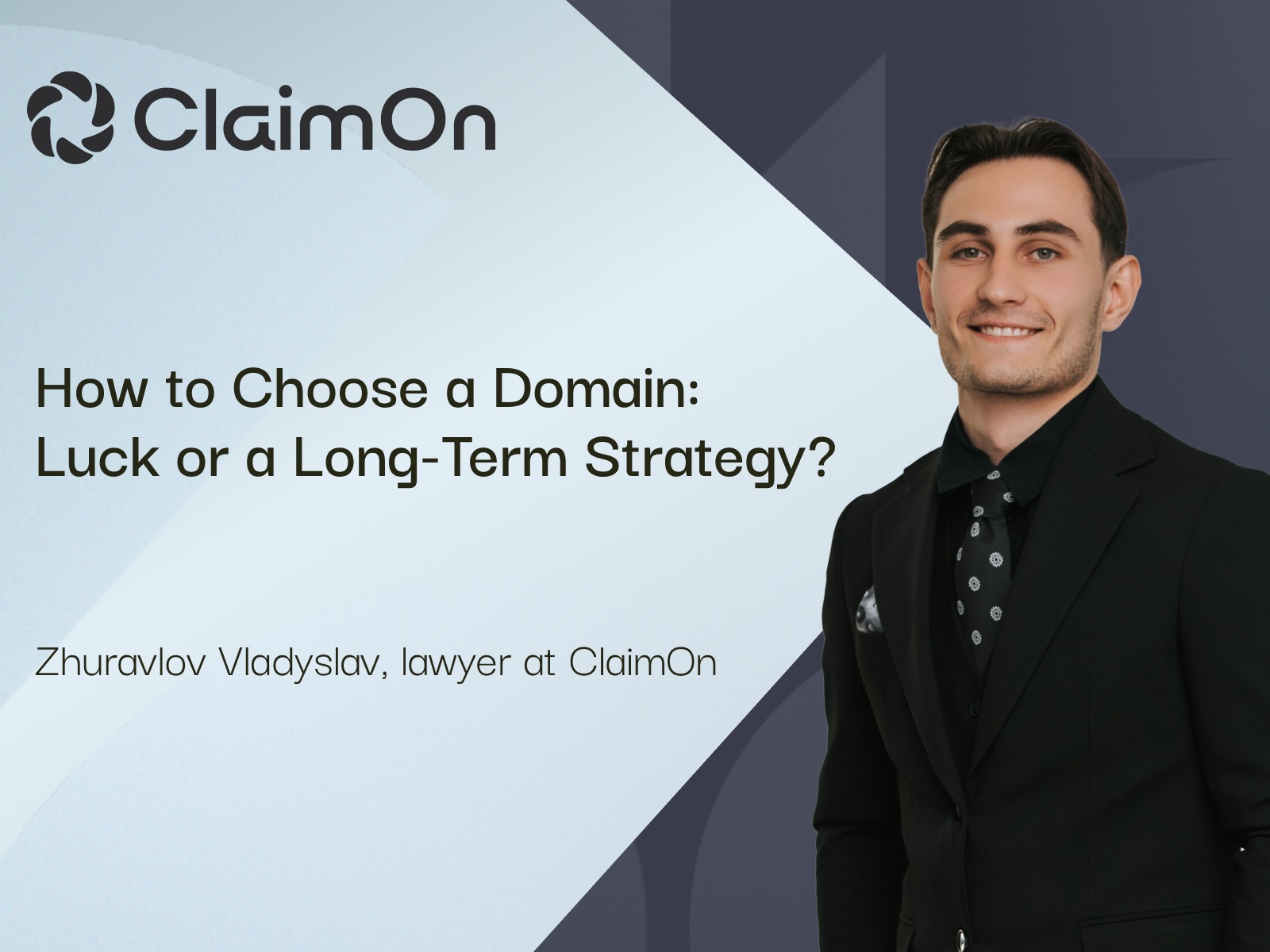 How to Choose a Domain: Luck or a Long-Term Strategy?