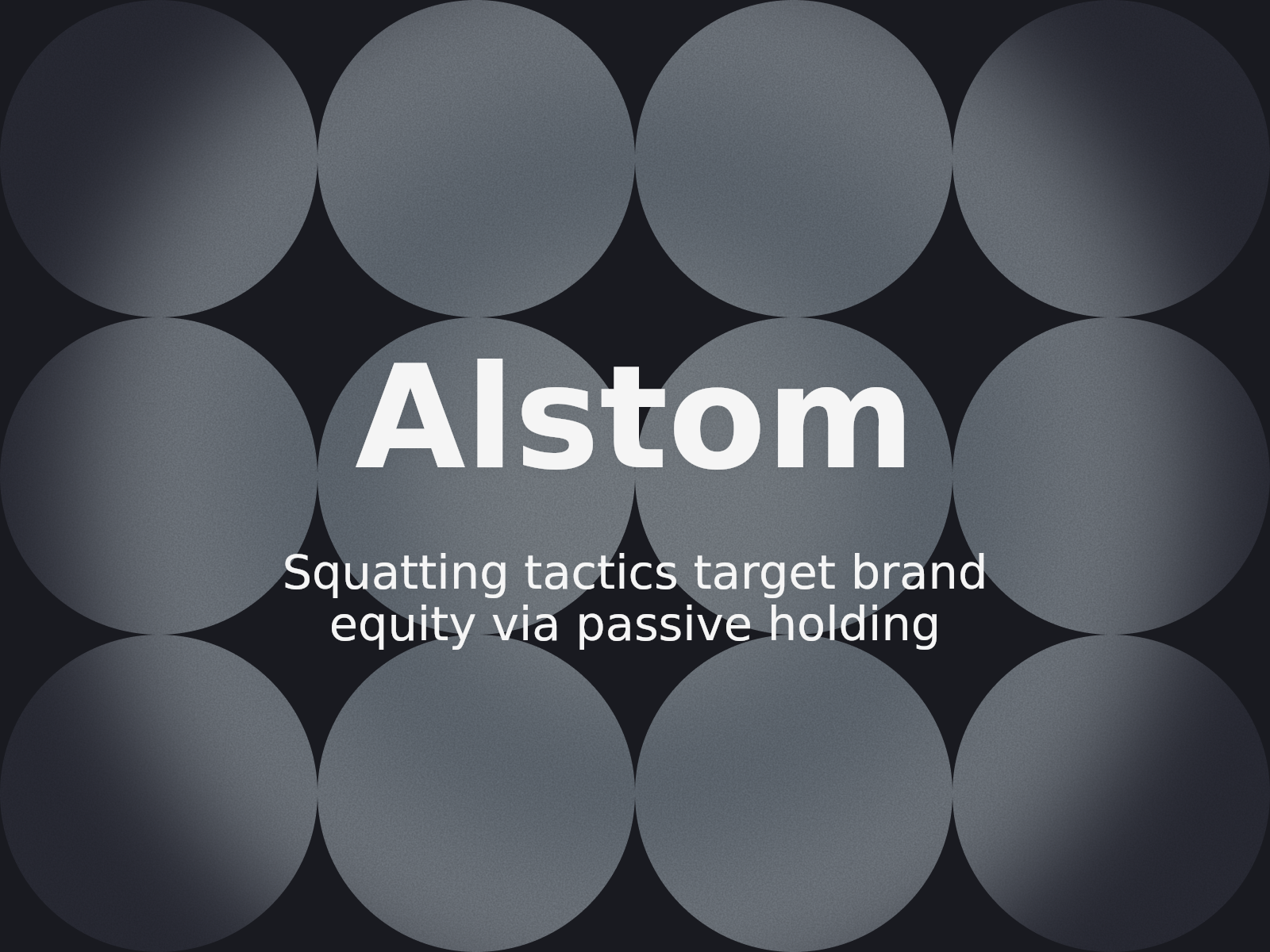 Enforcement Actions Against Unauthorized ALSTOM Brand Domain Registration
