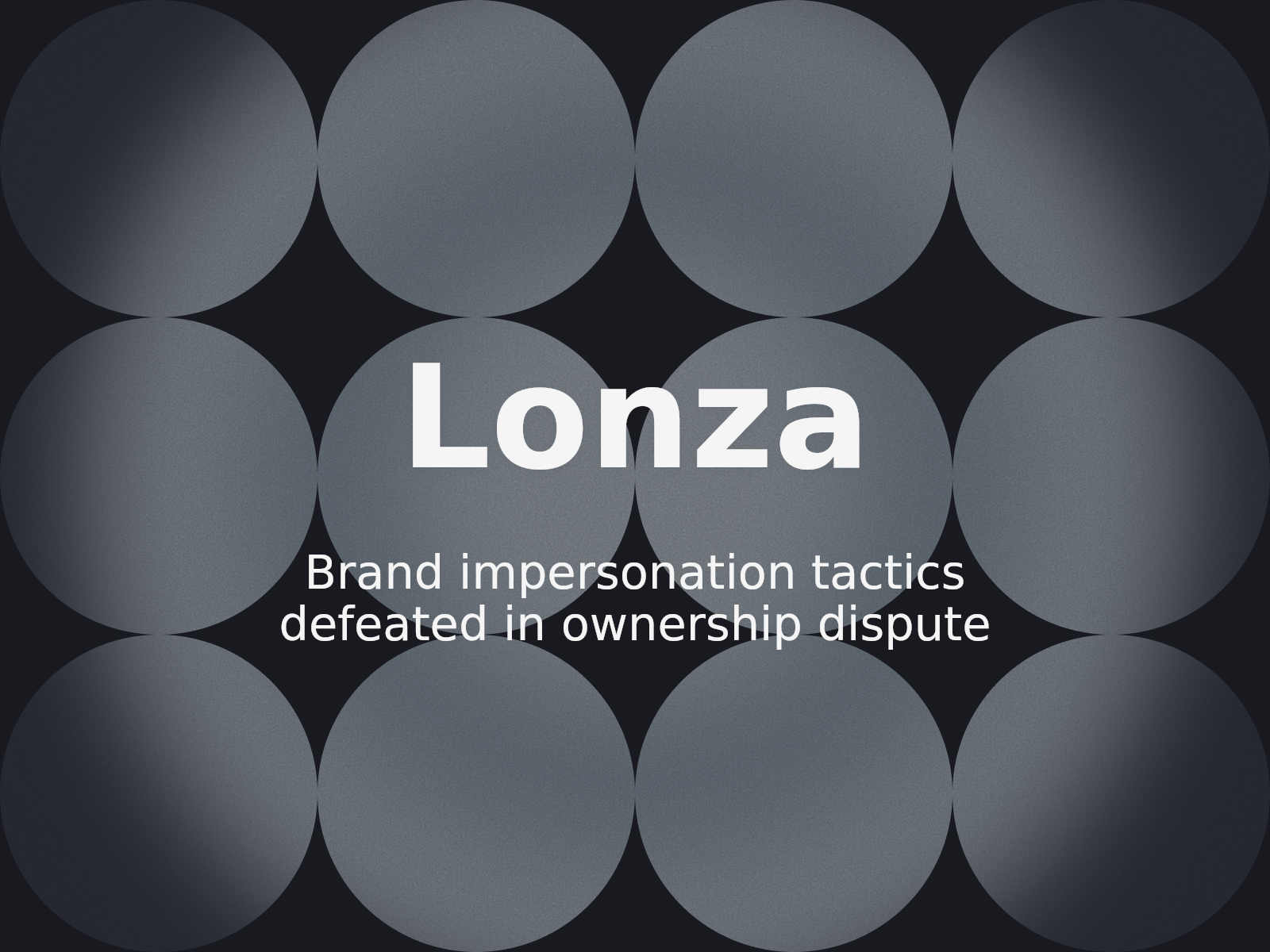 Cómo abordar la suplantación de marca en el sector biotecnológico: el caso de Lonza Ltd