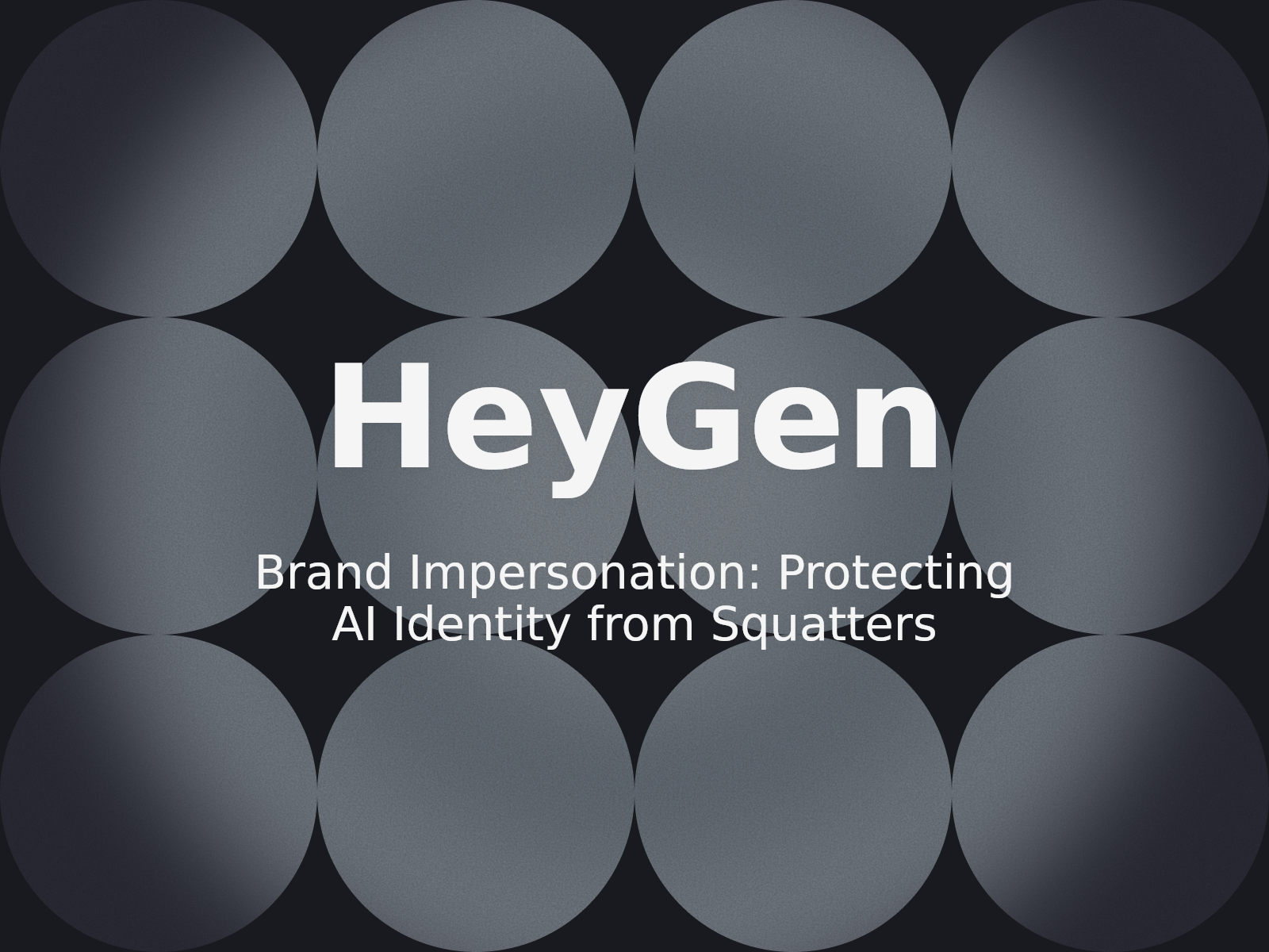 Protéger l’intégrité de la marque : leçons tirées du cas d’usurpation d’identité de HeyGen